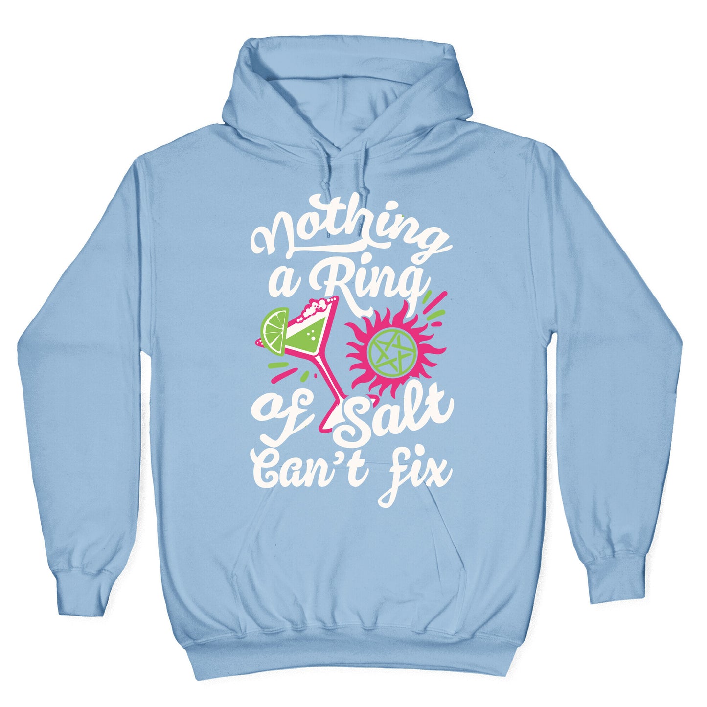Nothing A Ring Of Salt Can't Fix Hoodie