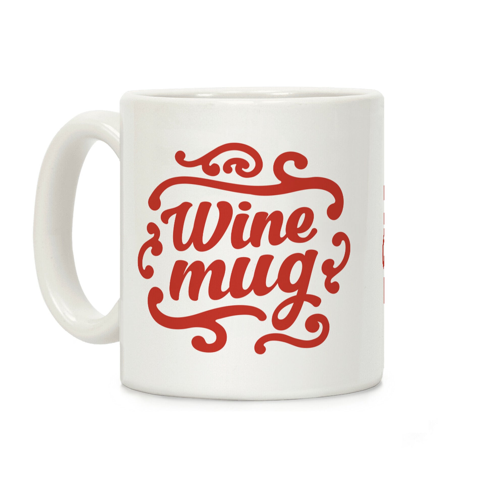 Wine Mug Coffee Mug