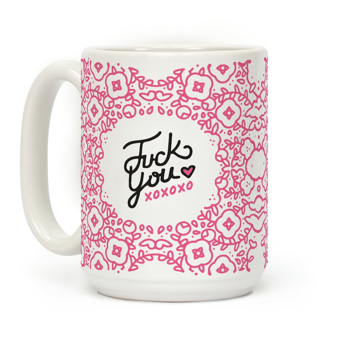Fuck You Coffee Mug