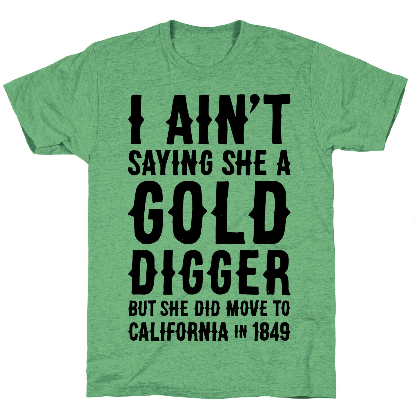 Gold Digger Unisex Triblend Tee