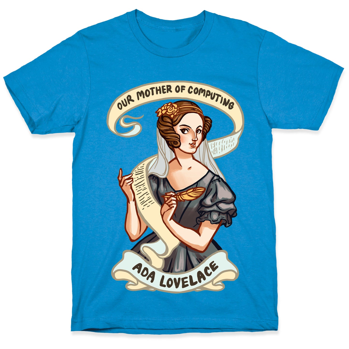 Ada Lovelace: Our Mother of Computing T-Shirt