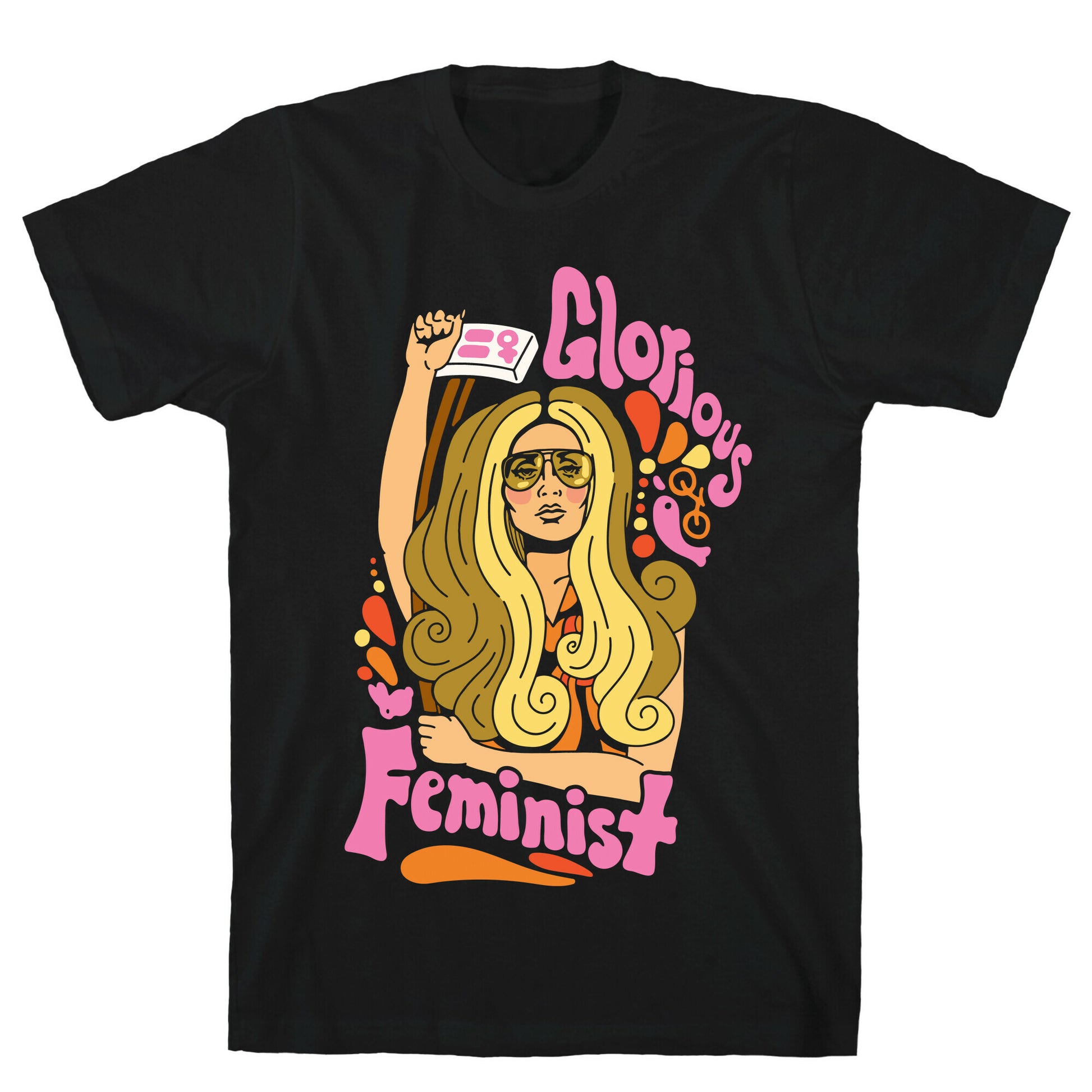 Glorious Feminist T-Shirt