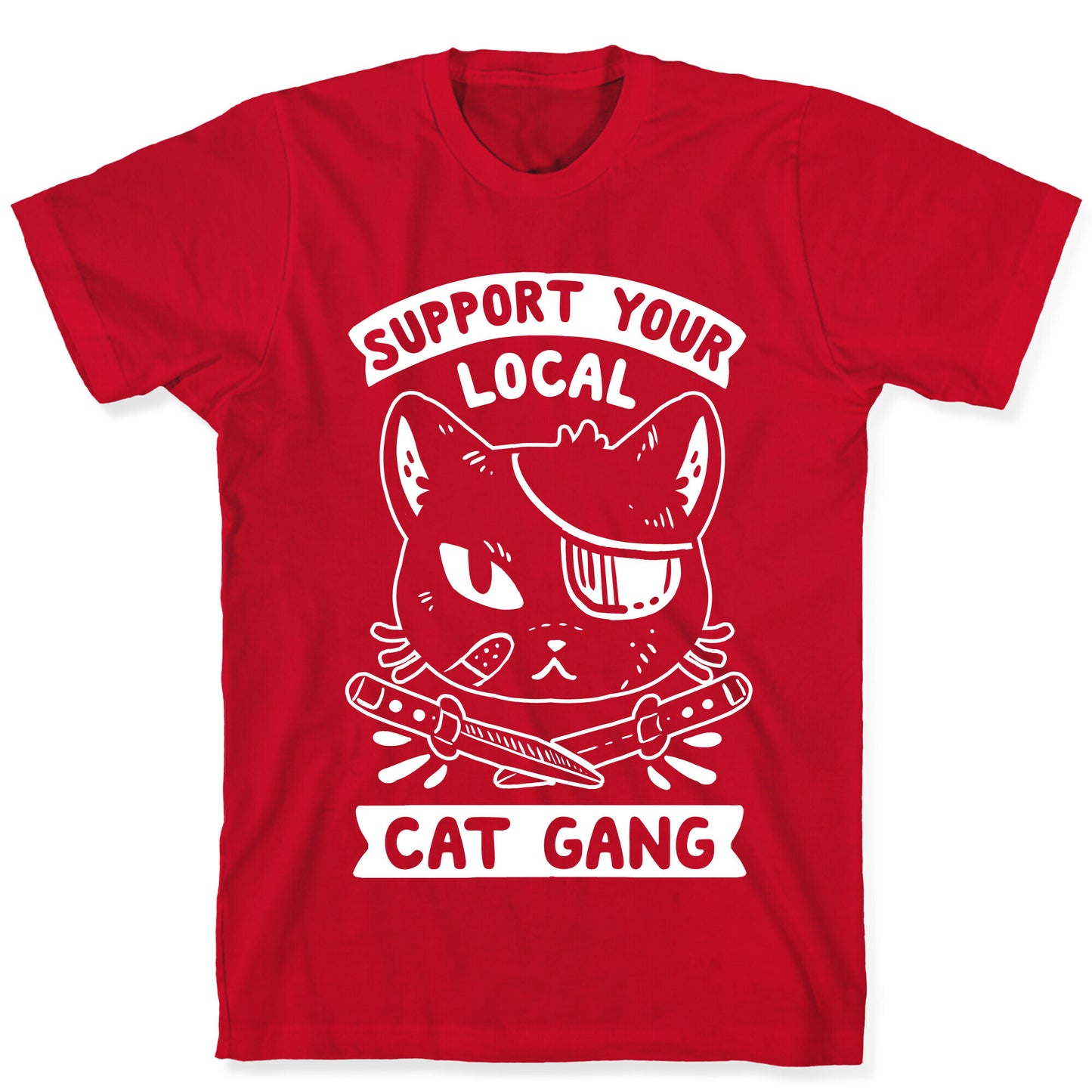 Support Your Local Cat Gang T-Shirt