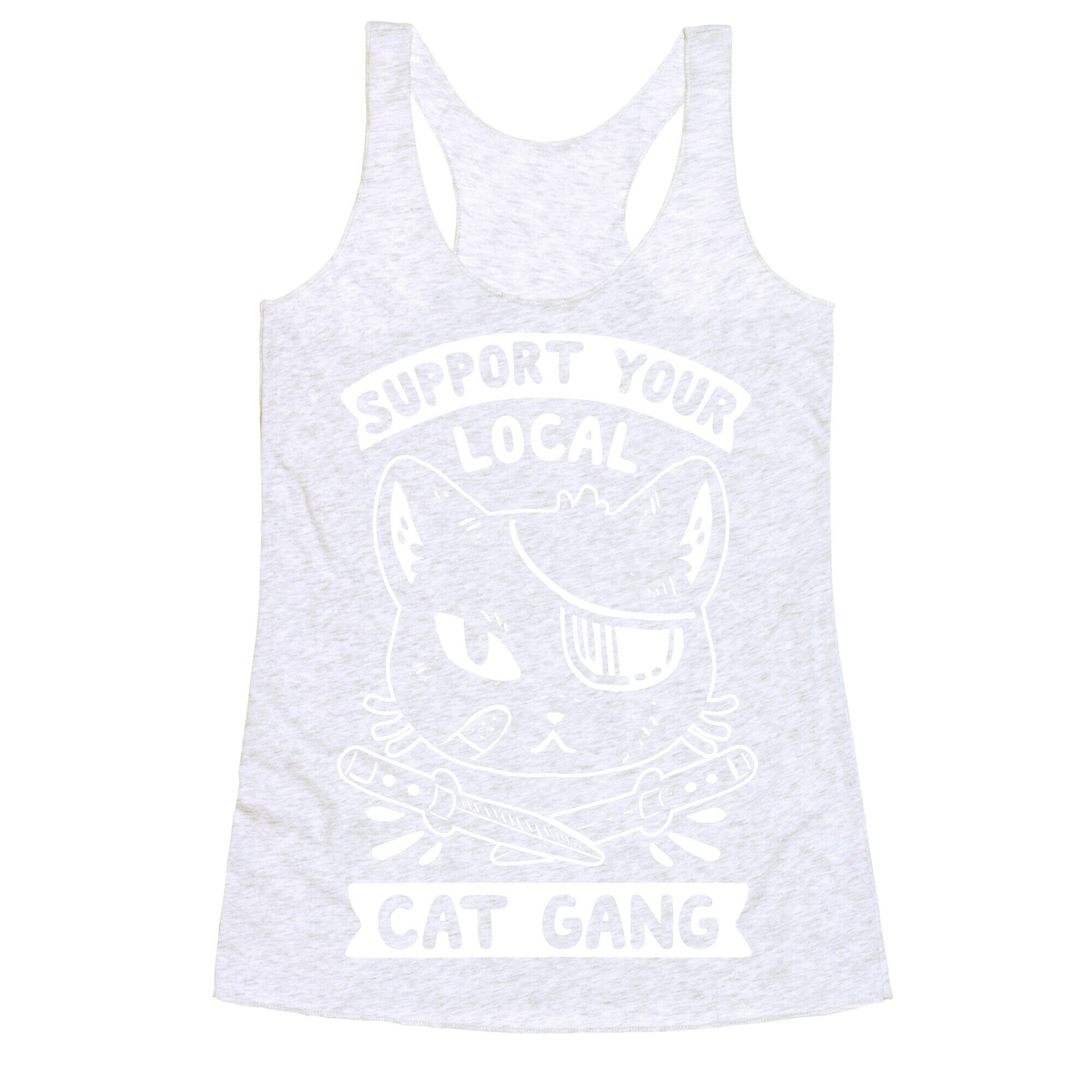 Support Your Local Cat Gang Racerback Tank