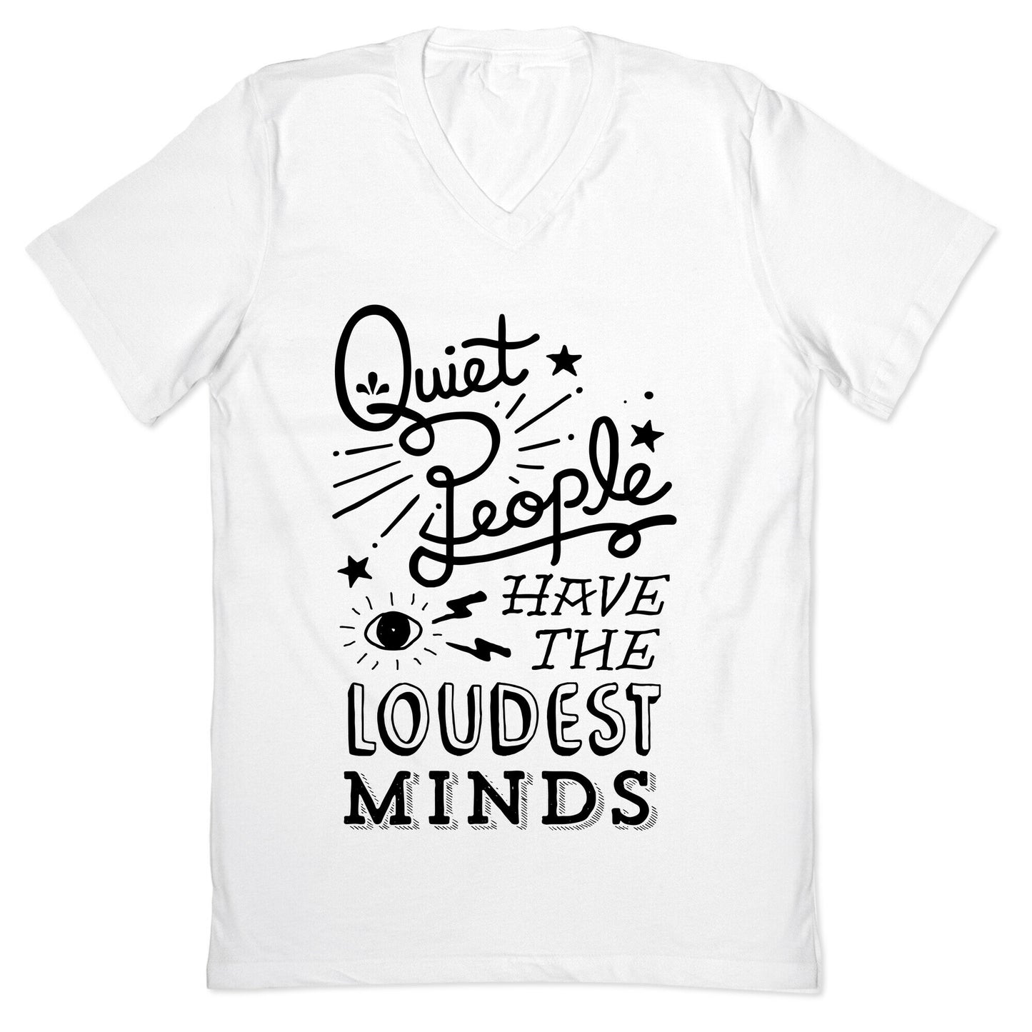 Quiet People Have The Loudest Minds V-Neck