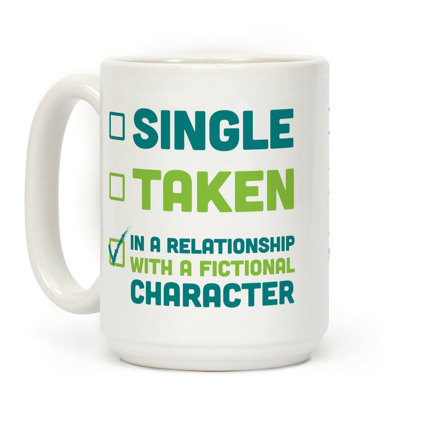 Dating A Fictional Character Coffee Mug