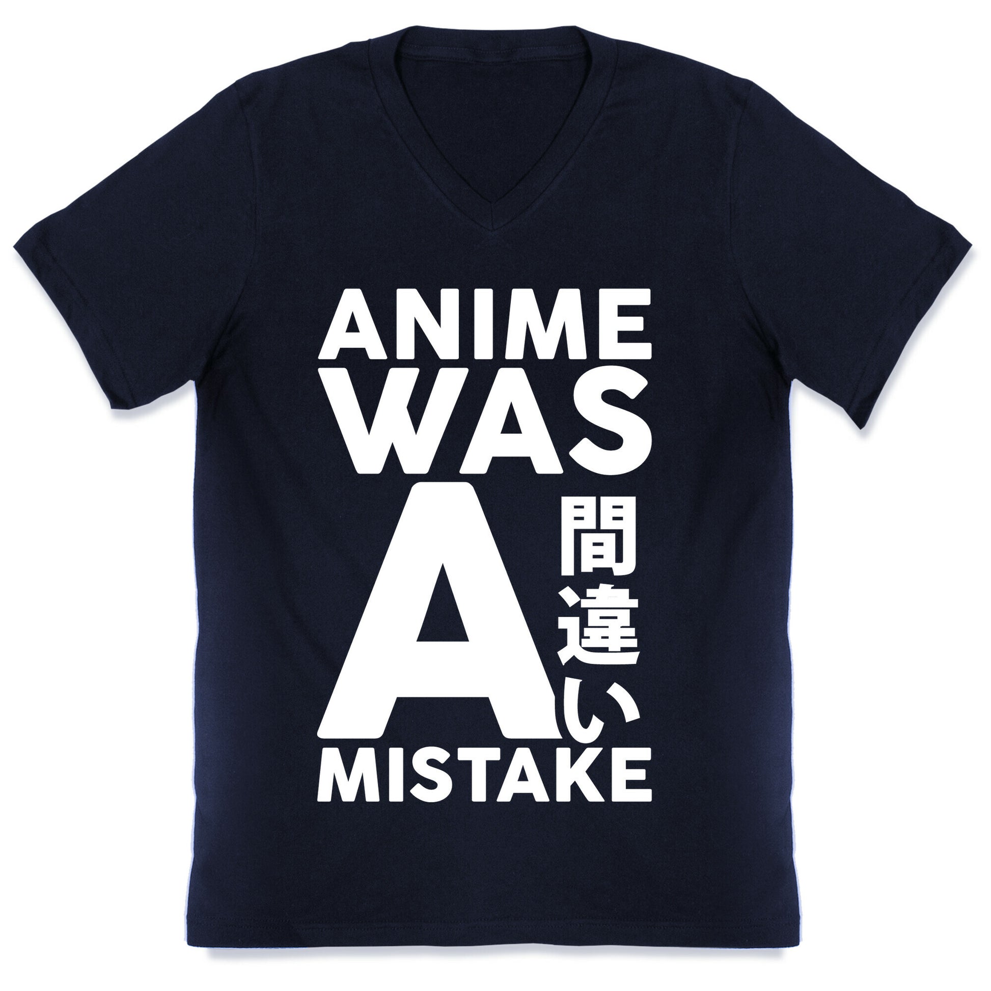 Anime Was A Mistake V-Neck