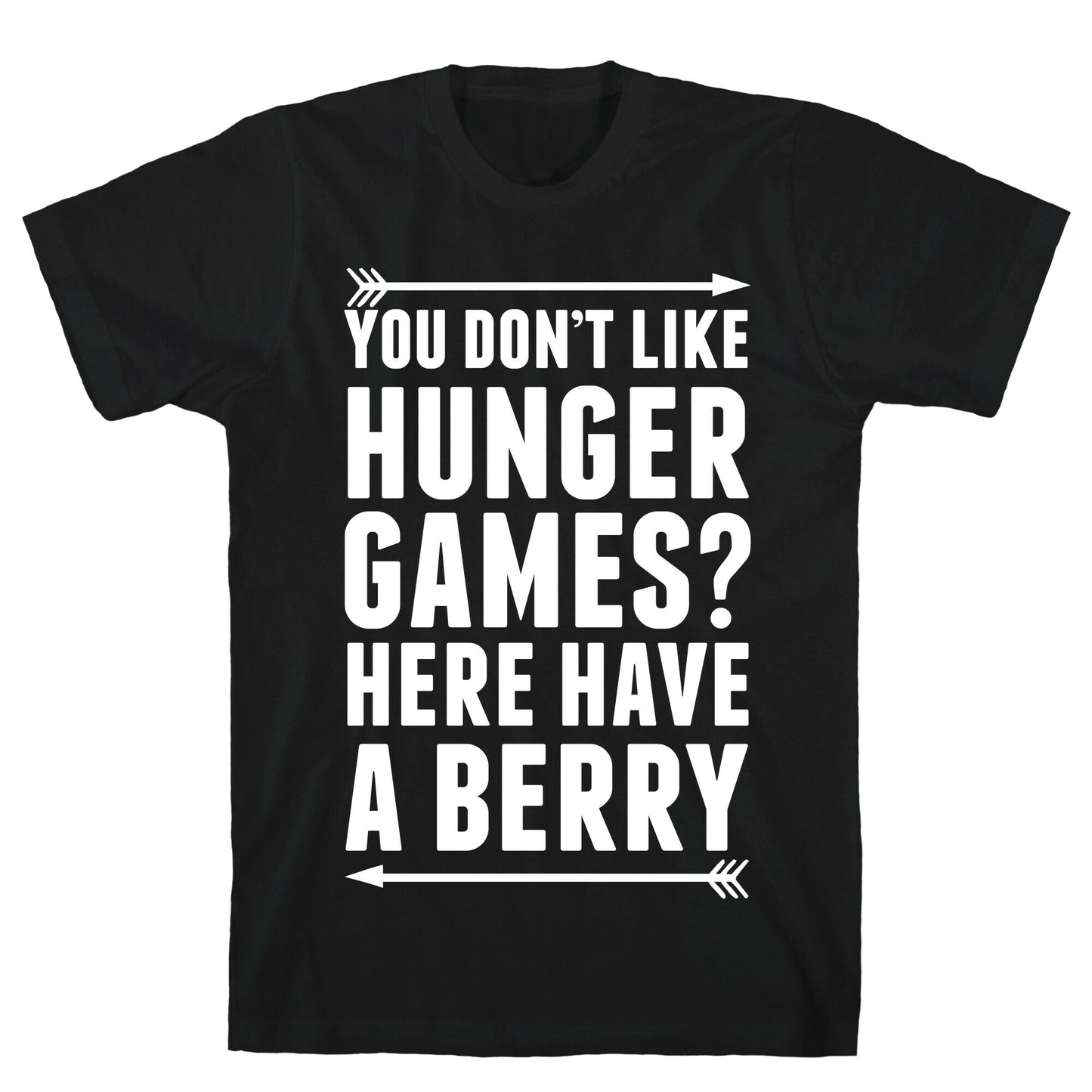 You Don't Like Hunger Games? Here Have A Berry T-Shirt