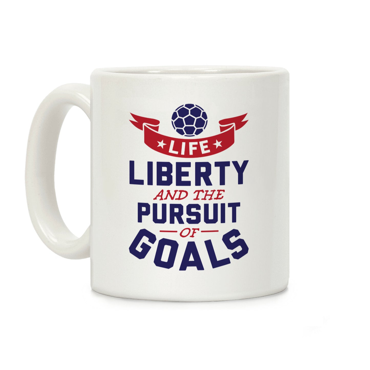 The Pursuit Of Goals Coffee Mug