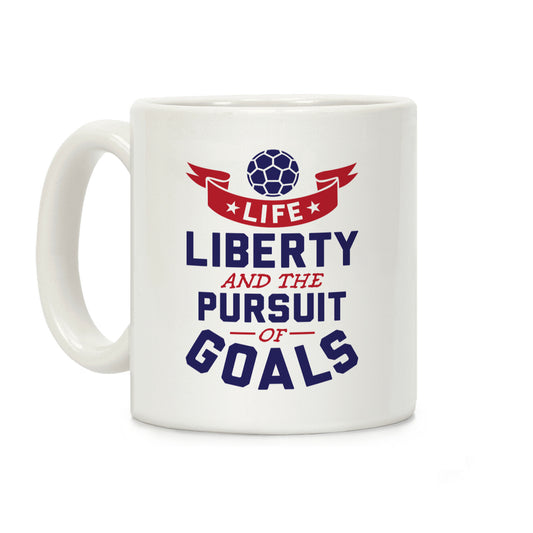 The Pursuit Of Goals Coffee Mug