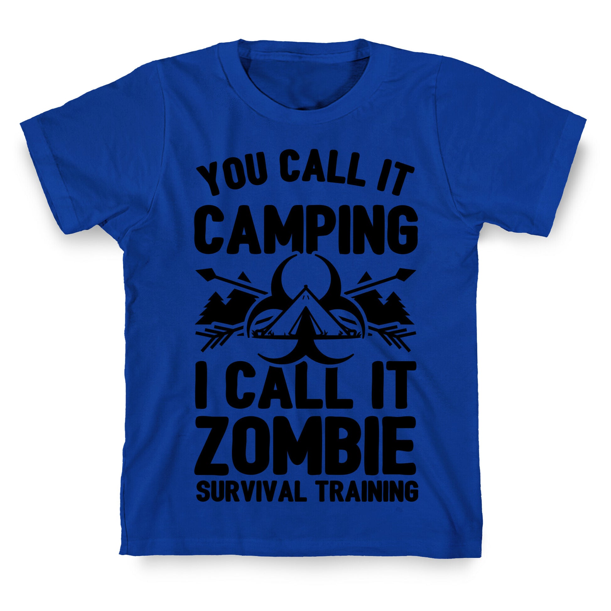 Camping is Zombie Survival Training T-Shirt