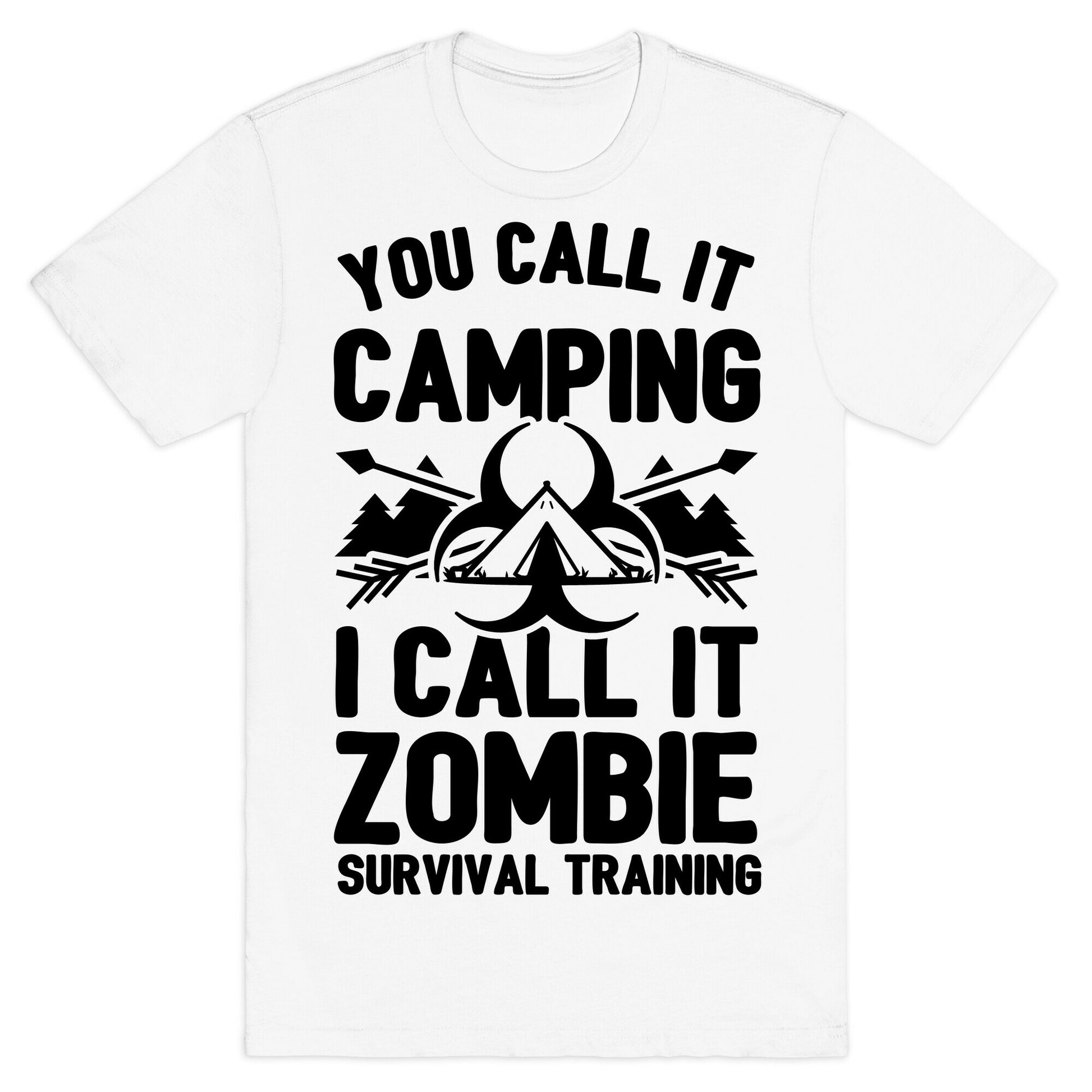 Camping is Zombie Survival Training T-Shirt