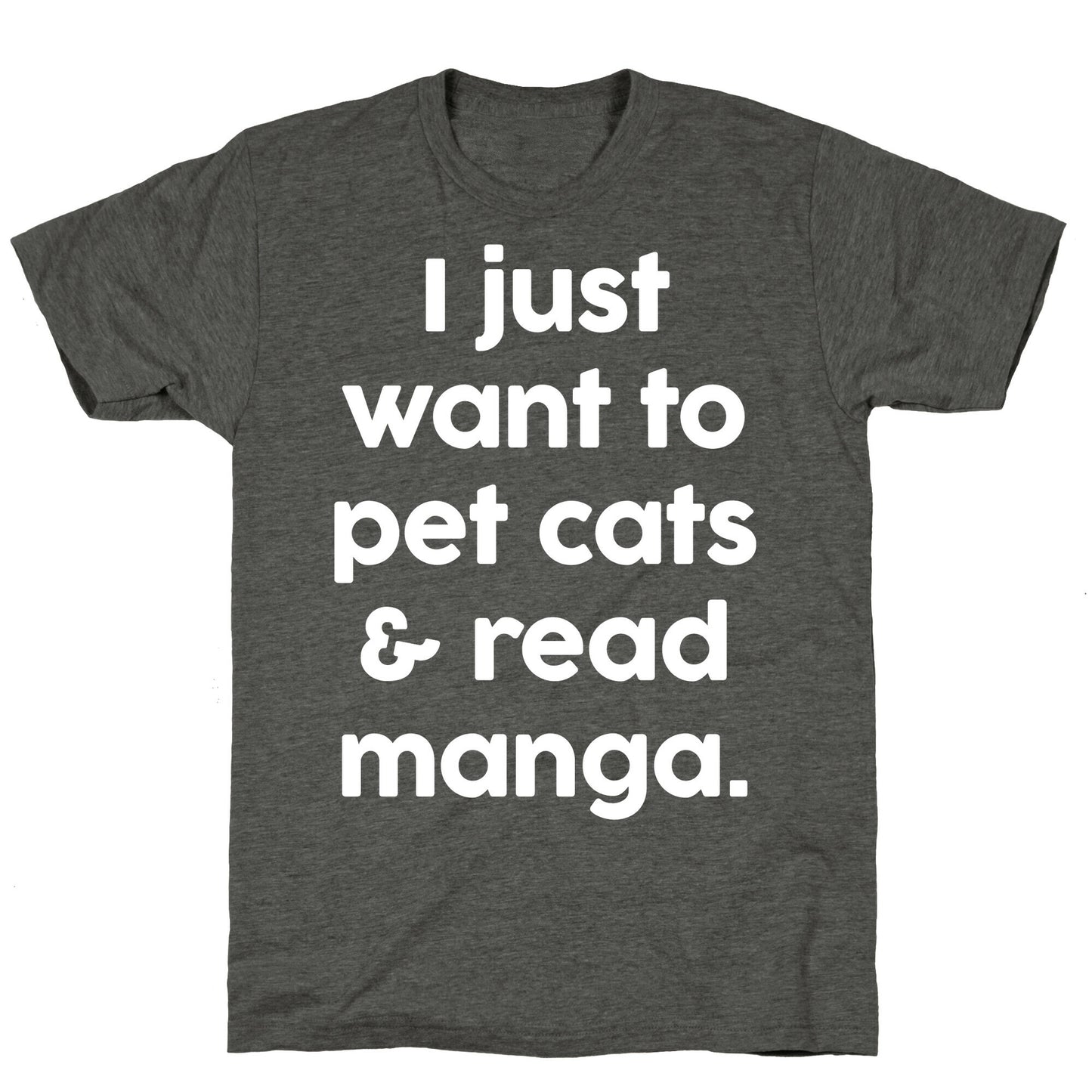 I Just Want To Pet Cats And Read Manga Unisex Triblend Tee