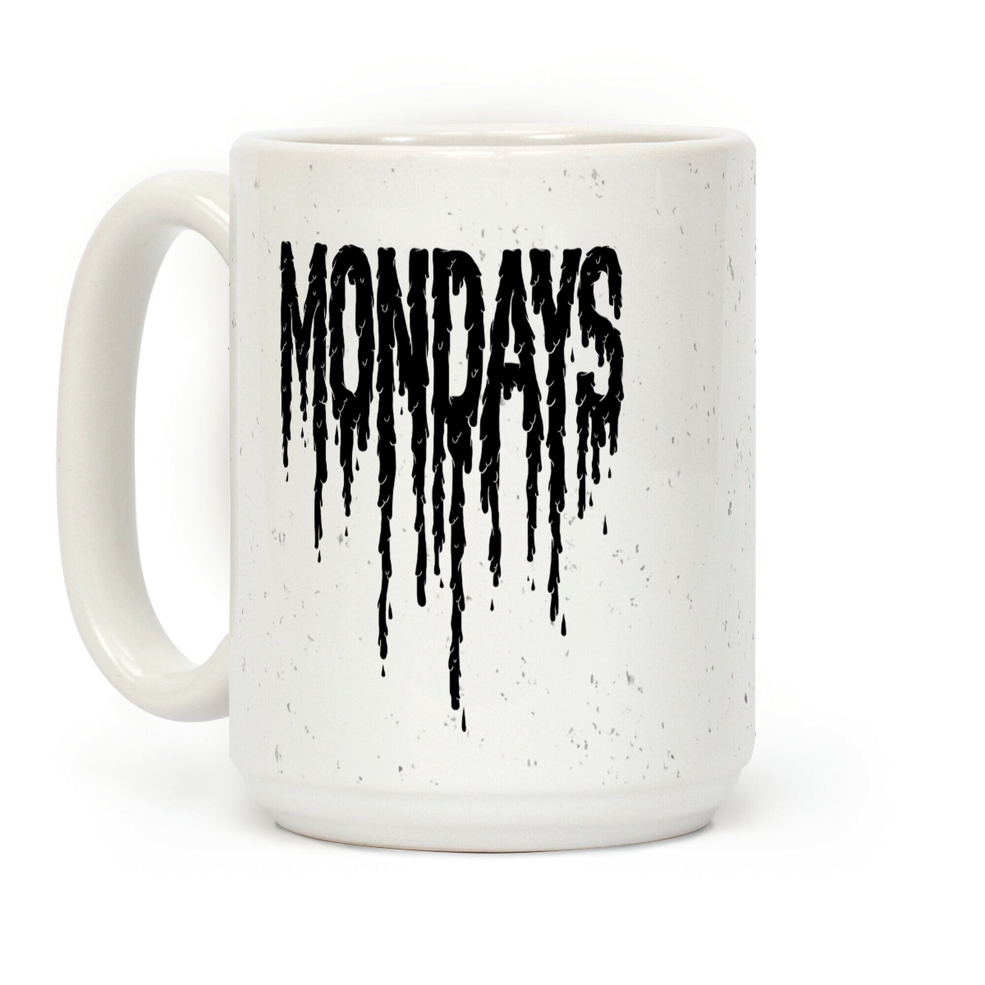 Mondays Coffee Mug