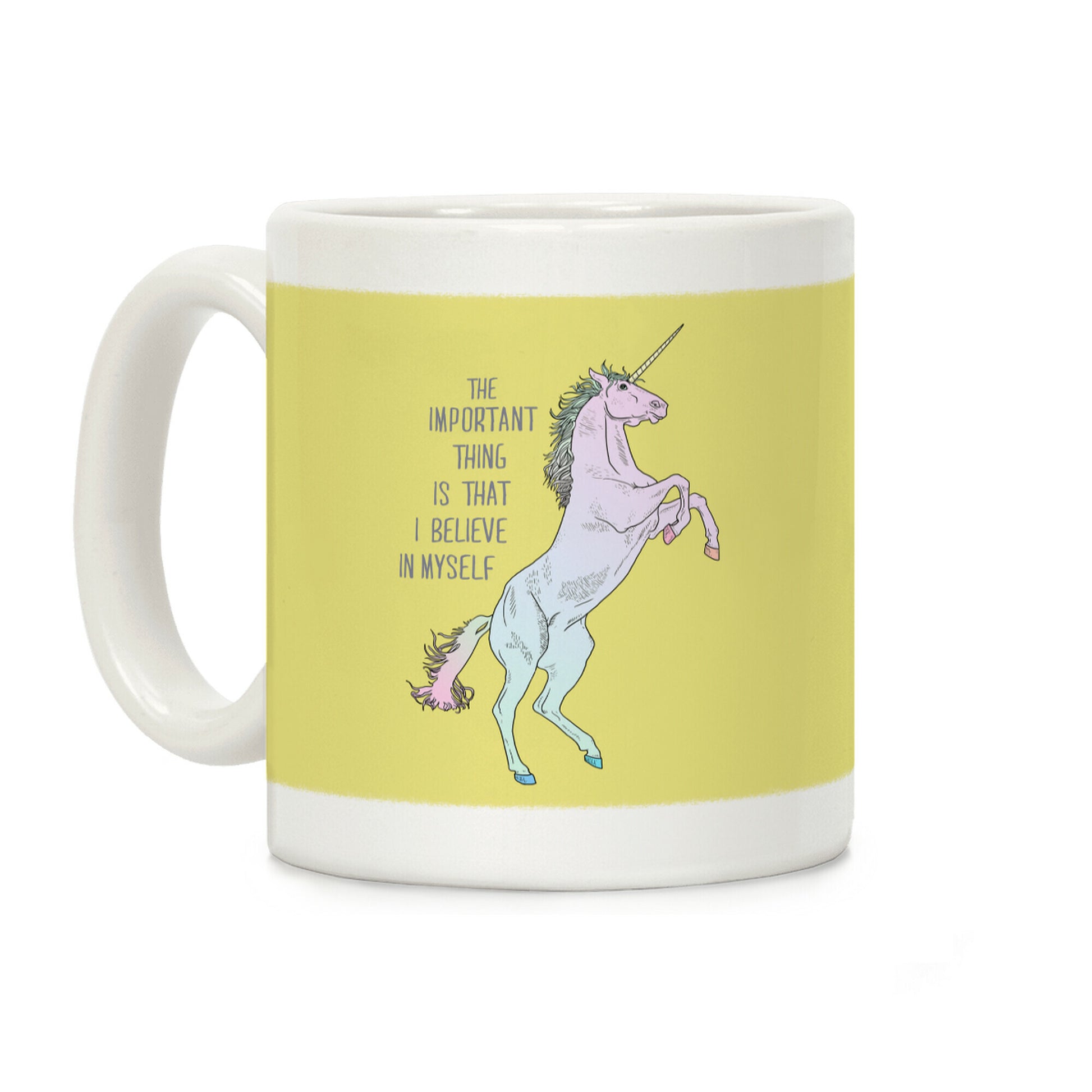 I Believe in Myself Coffee Mug