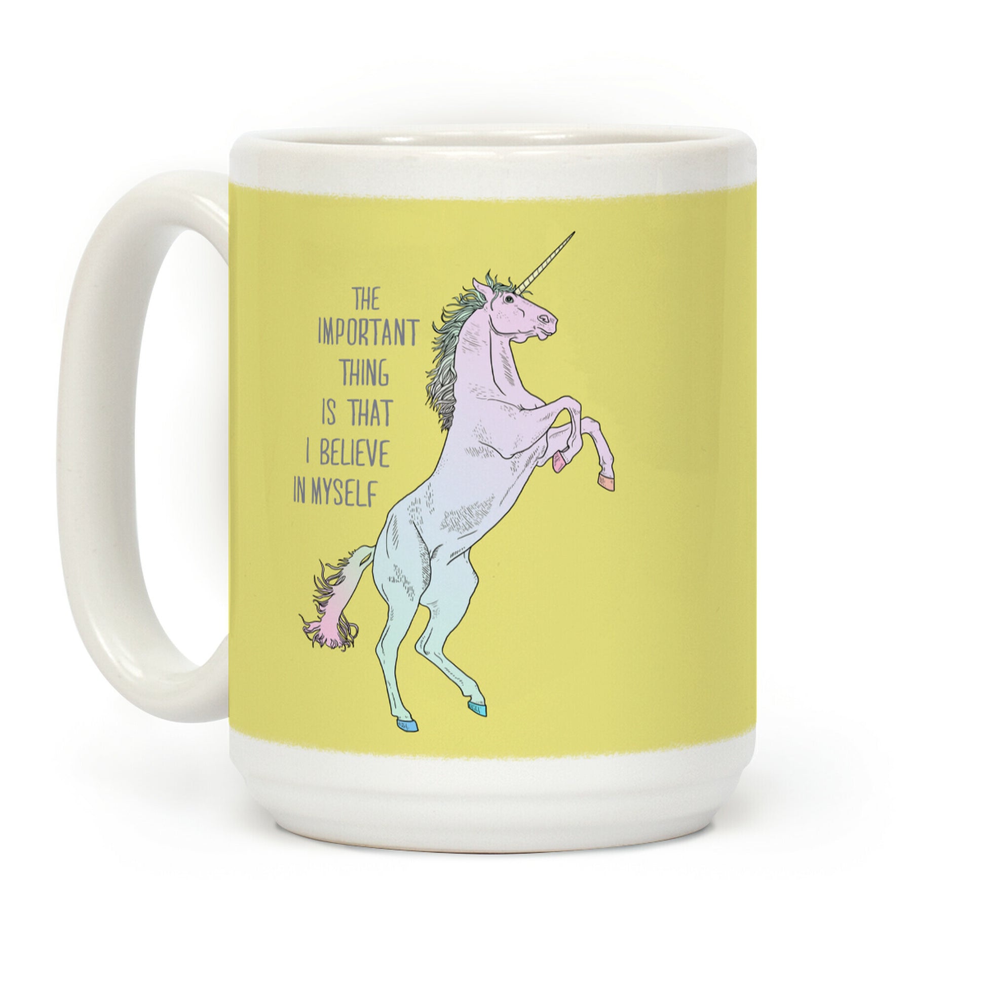 I Believe in Myself Coffee Mug