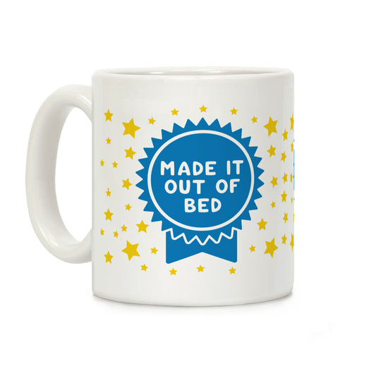 Made It Out Of Bed Coffee Mug