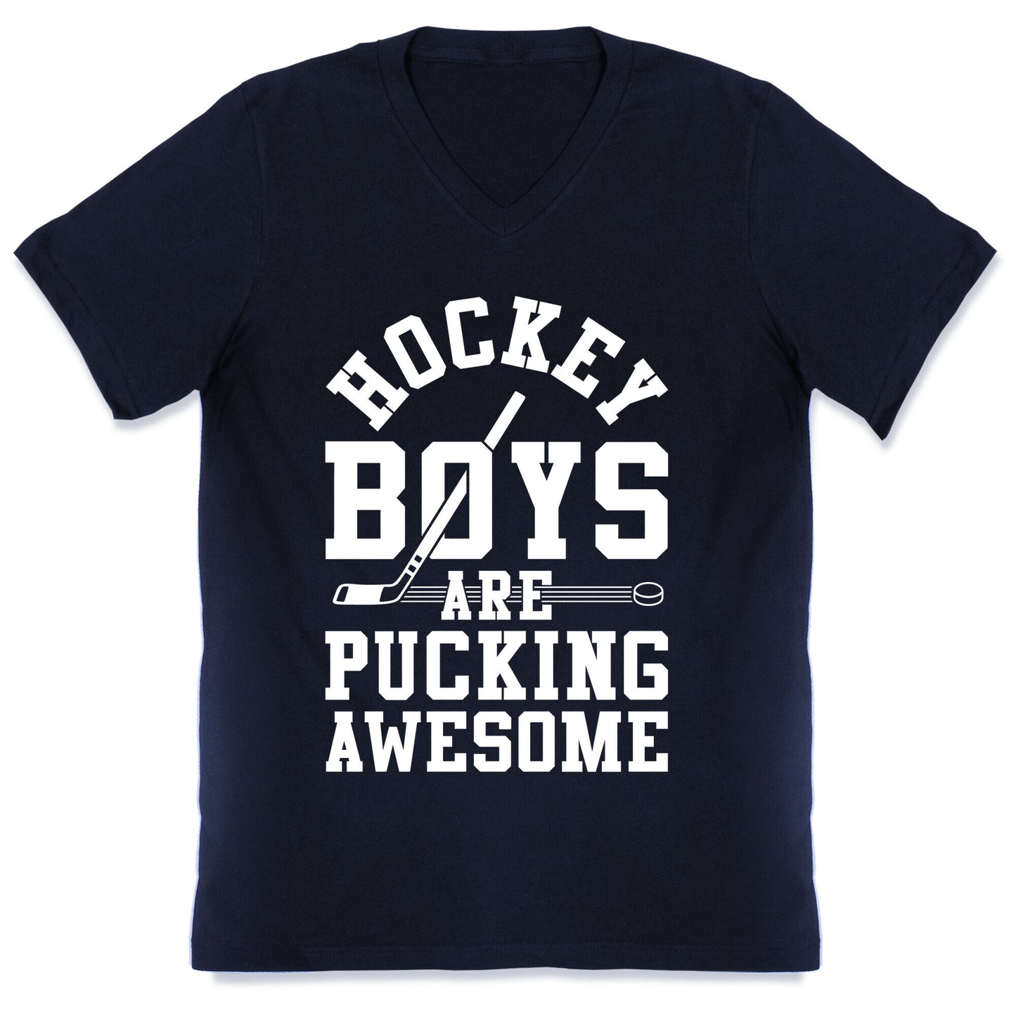 Hockey Boys Are Pucking Awesome V-Neck