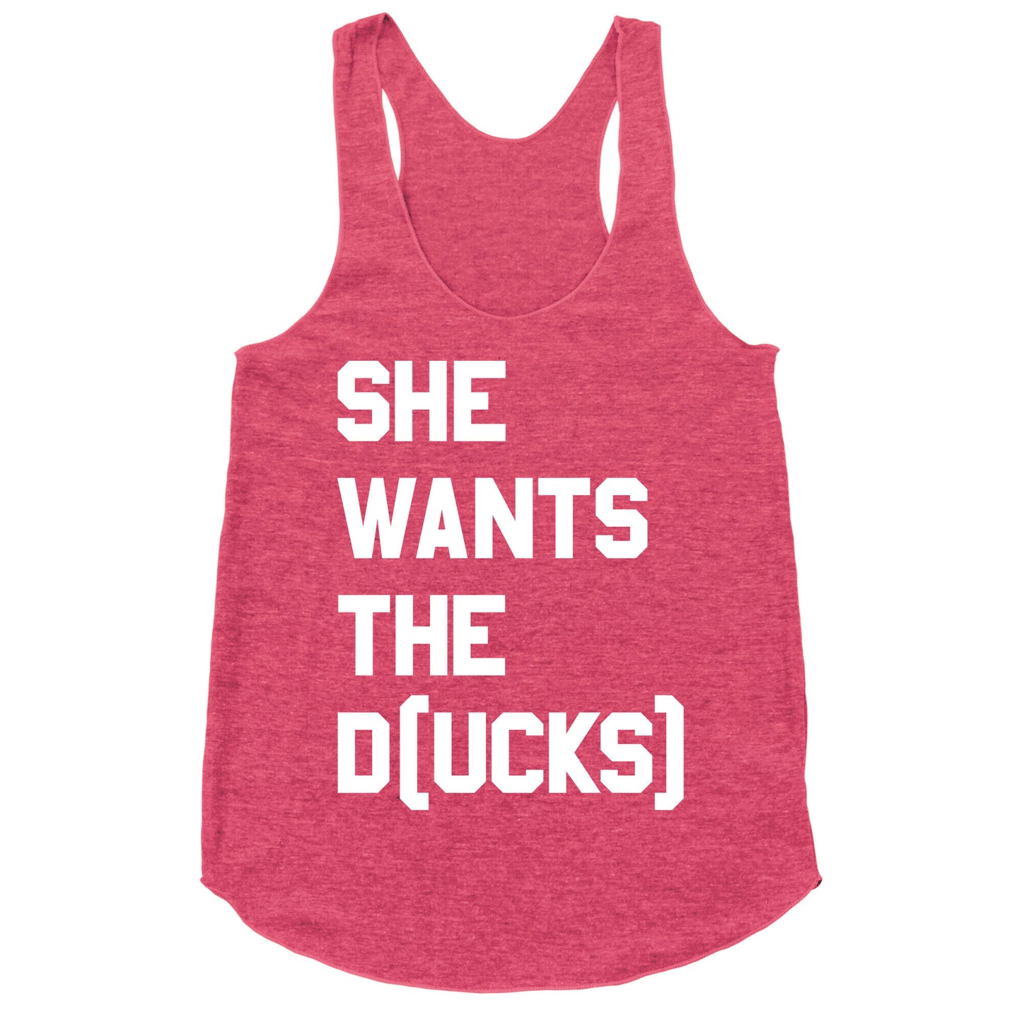 She Wants The D(ucks) Racerback Tank