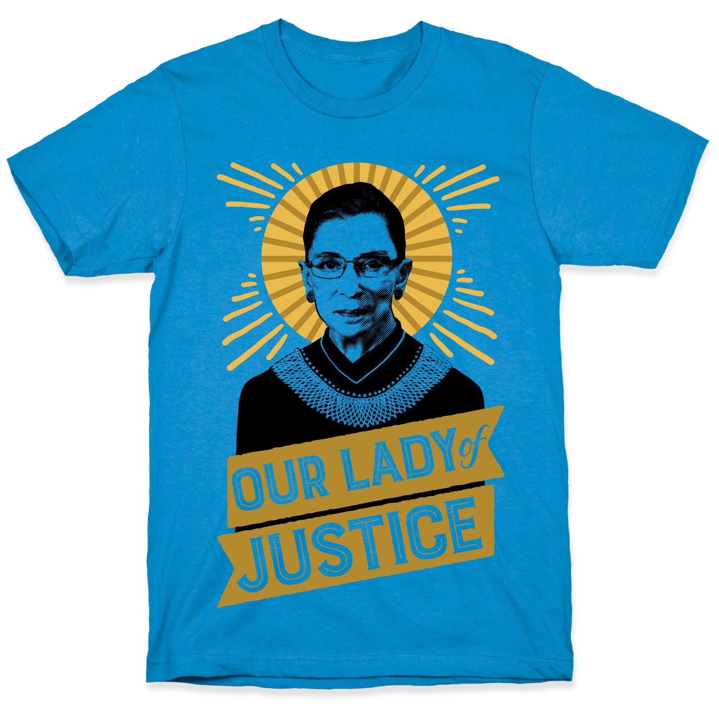 RBG: Our Lady Of Justice T-Shirt