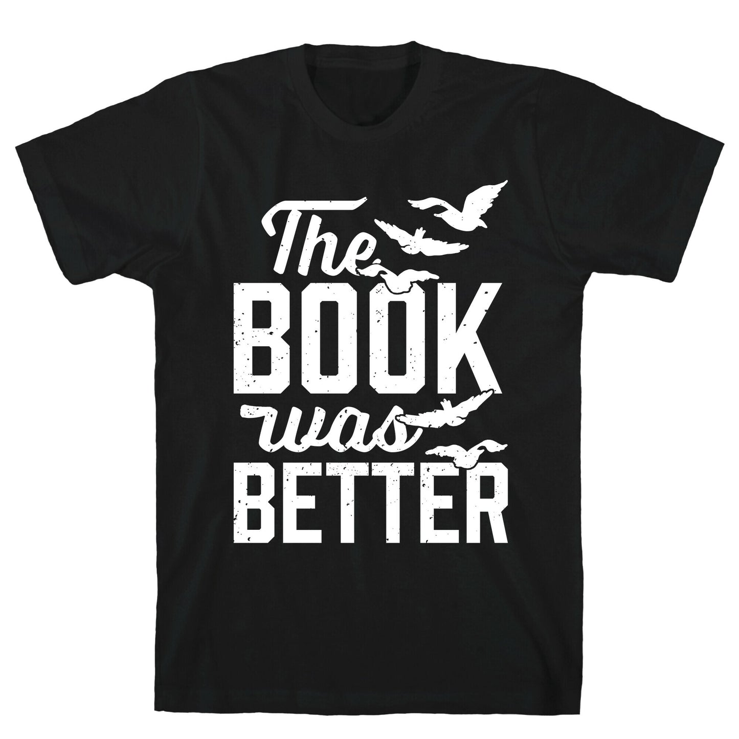 The Book Was Better (Divergent) T-Shirt