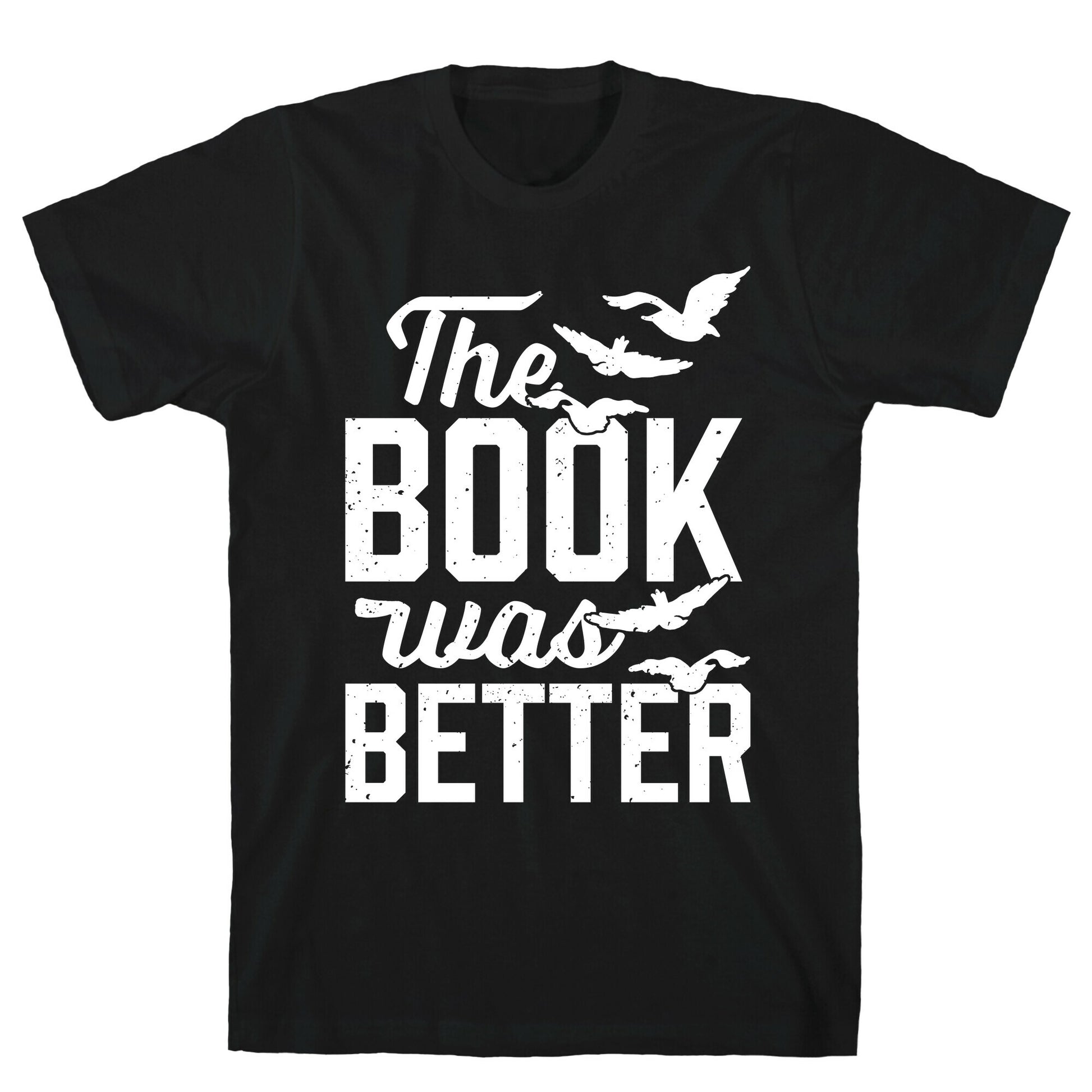 The Book Was Better (Divergent) T-Shirt