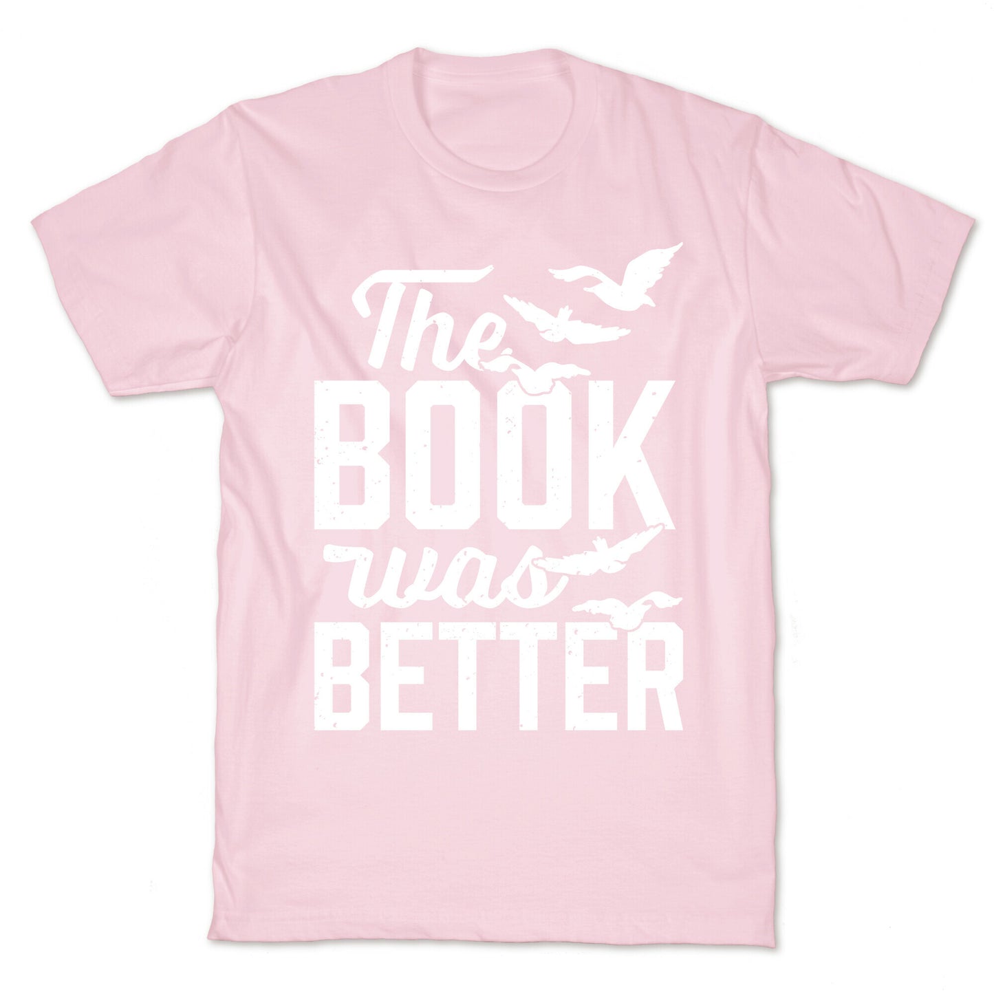 The Book Was Better (Divergent) T-Shirt
