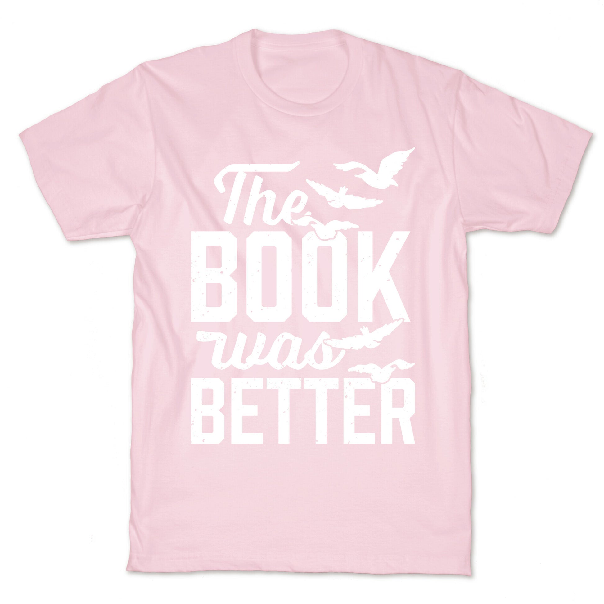 The Book Was Better (Divergent) T-Shirt