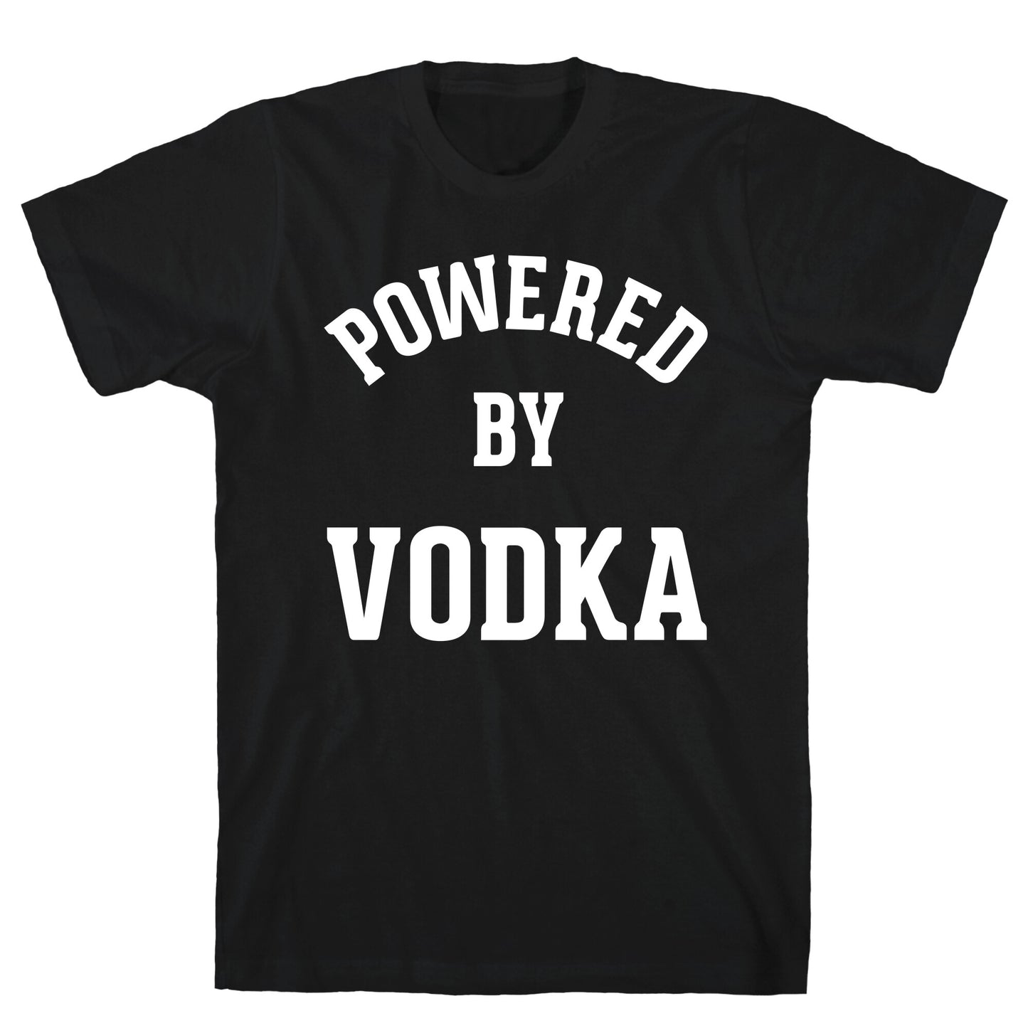 Powered By Vodka T-Shirt