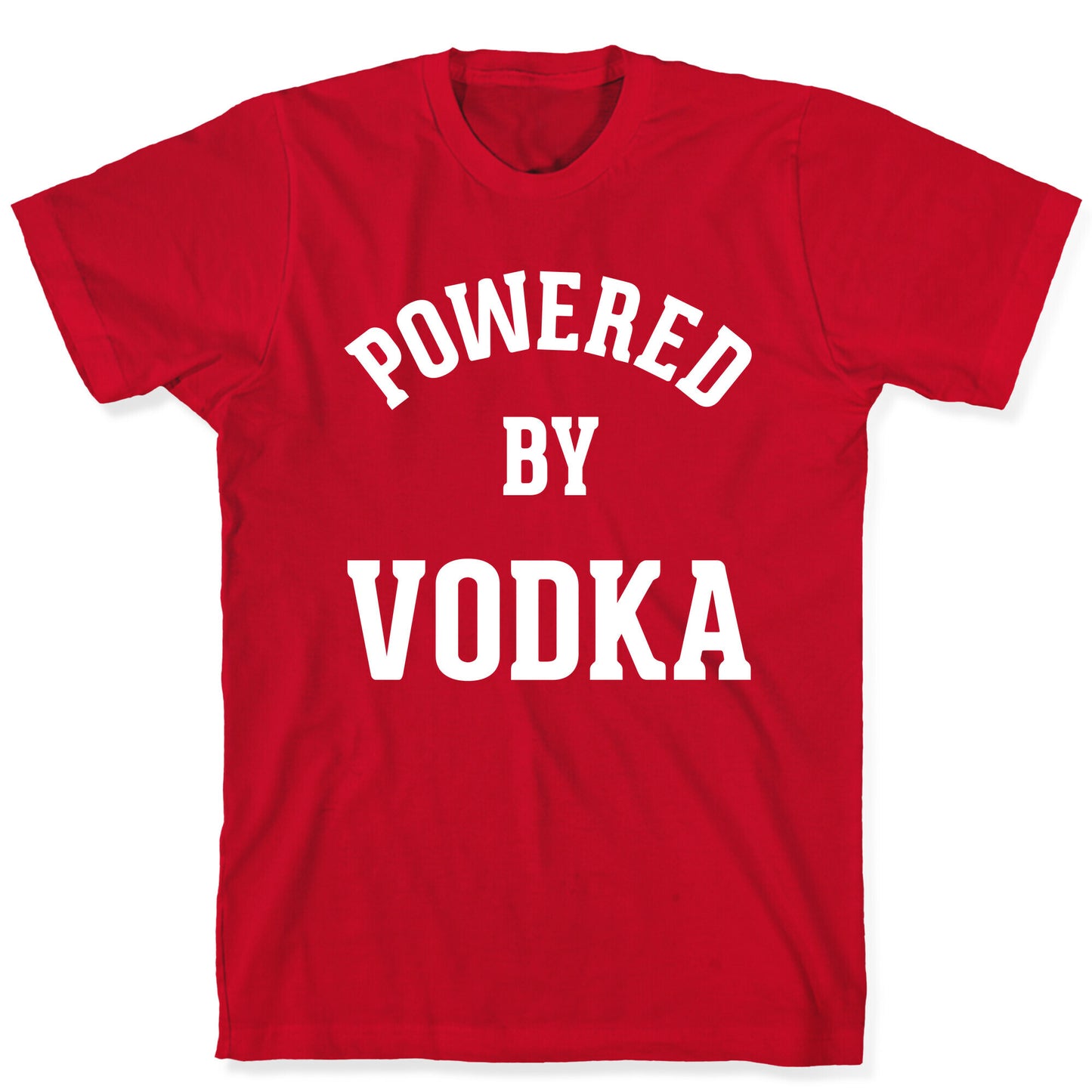Powered By Vodka T-Shirt