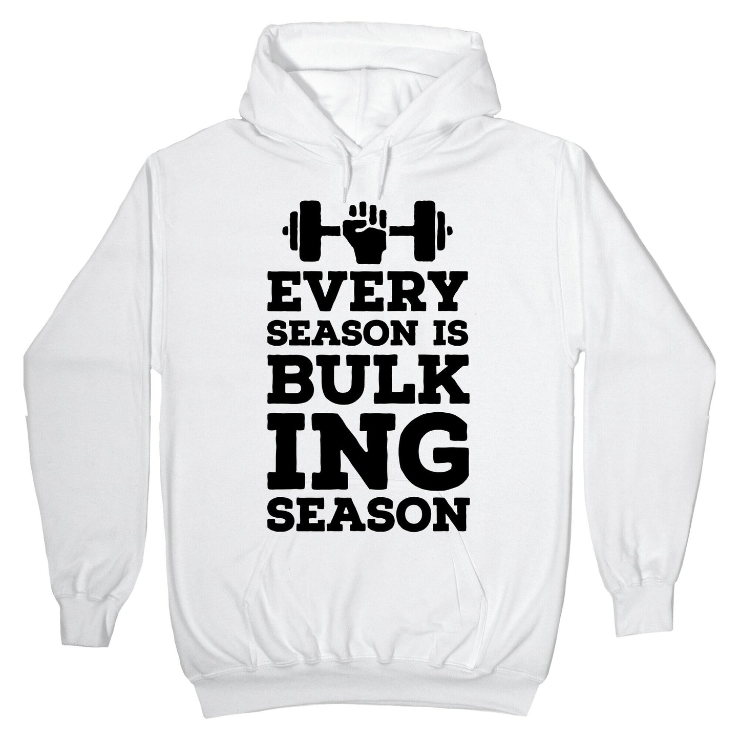 Every Season Is Bulking Season Hoodie