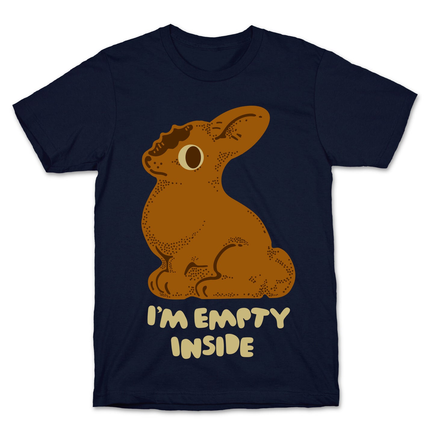 I'm Empty Inside Chocolate Easter Bunny T-Shirt