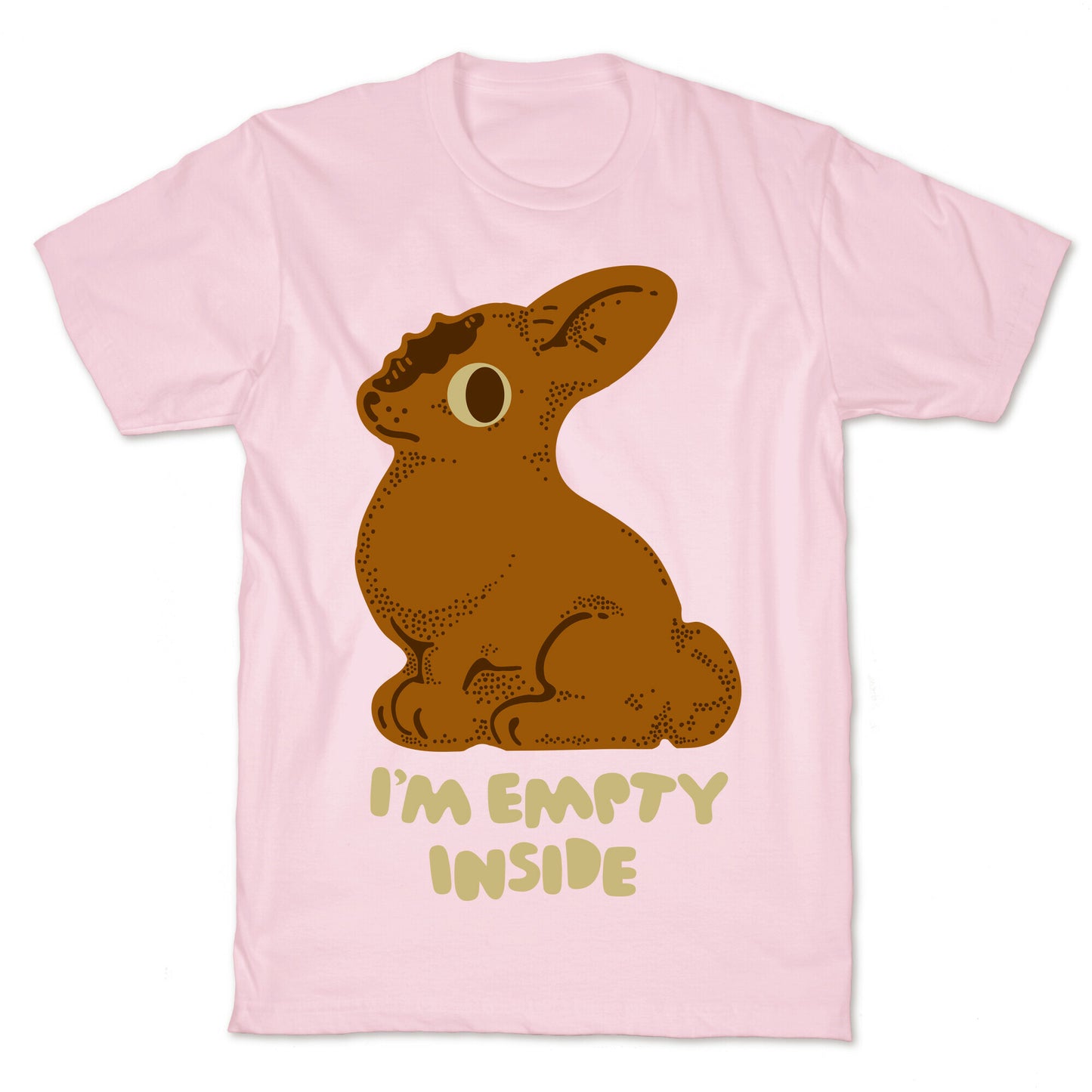 I'm Empty Inside Chocolate Easter Bunny T-Shirt