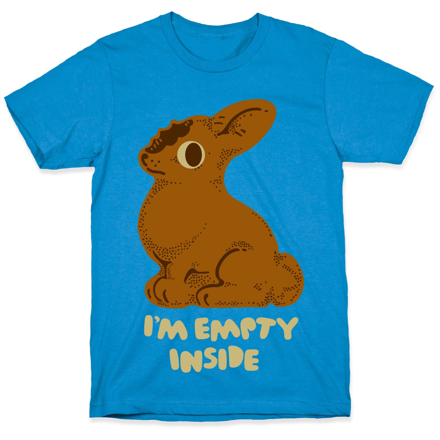 I'm Empty Inside Chocolate Easter Bunny T-Shirt