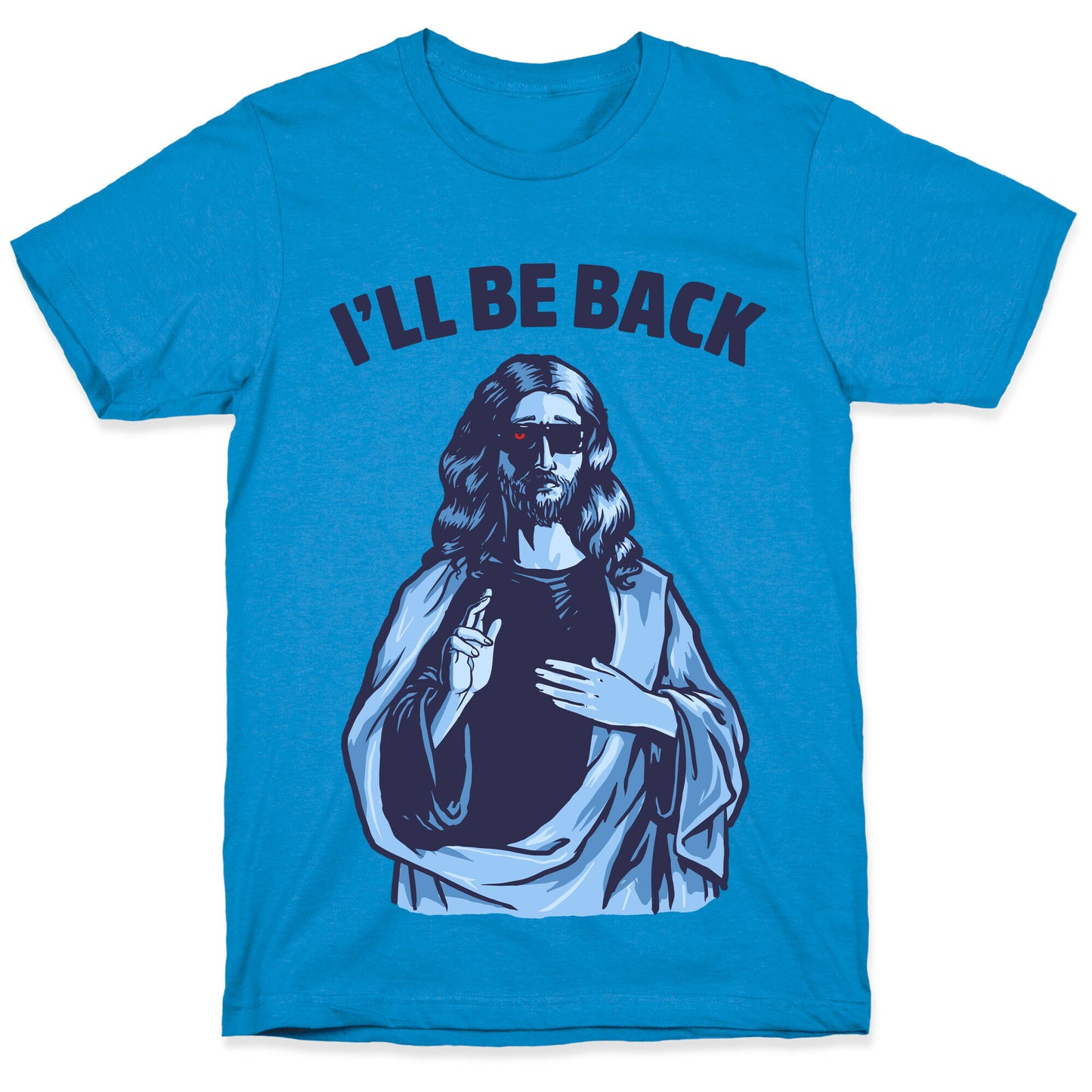 I'll Be Back (Jesus) T-Shirt