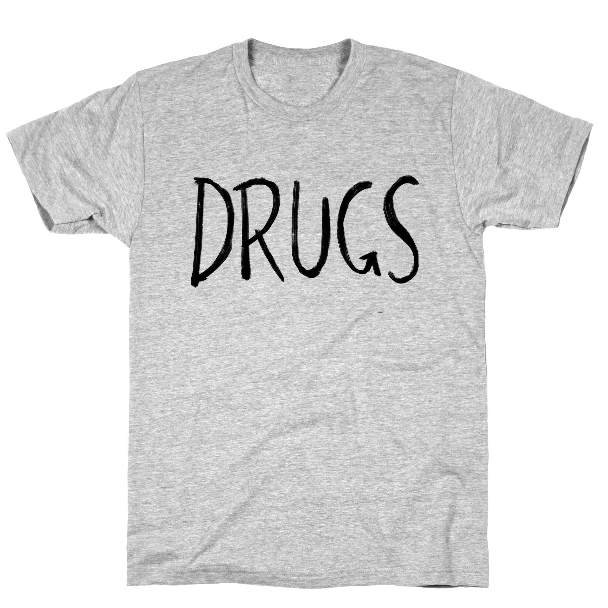 Drugs T-Shirt