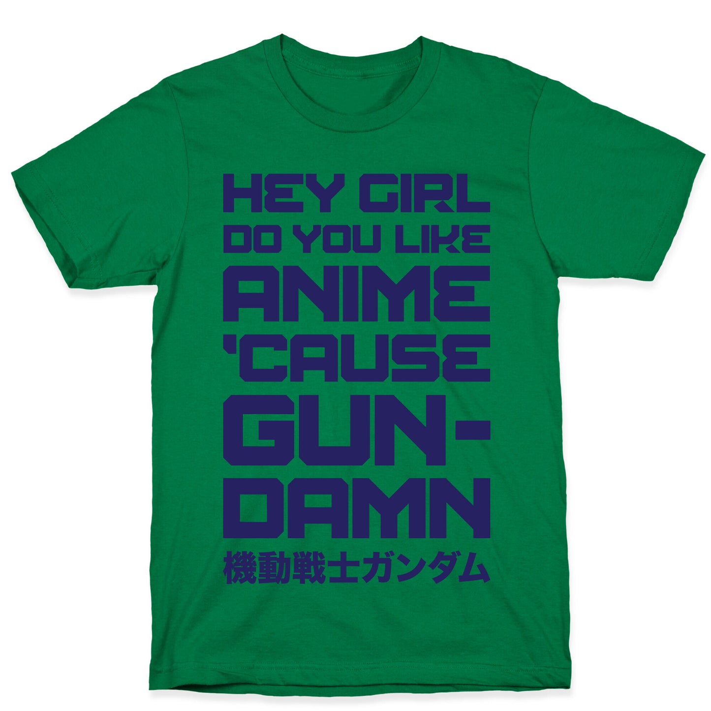 Do You Like Anime Cause Gun Damn T-Shirt