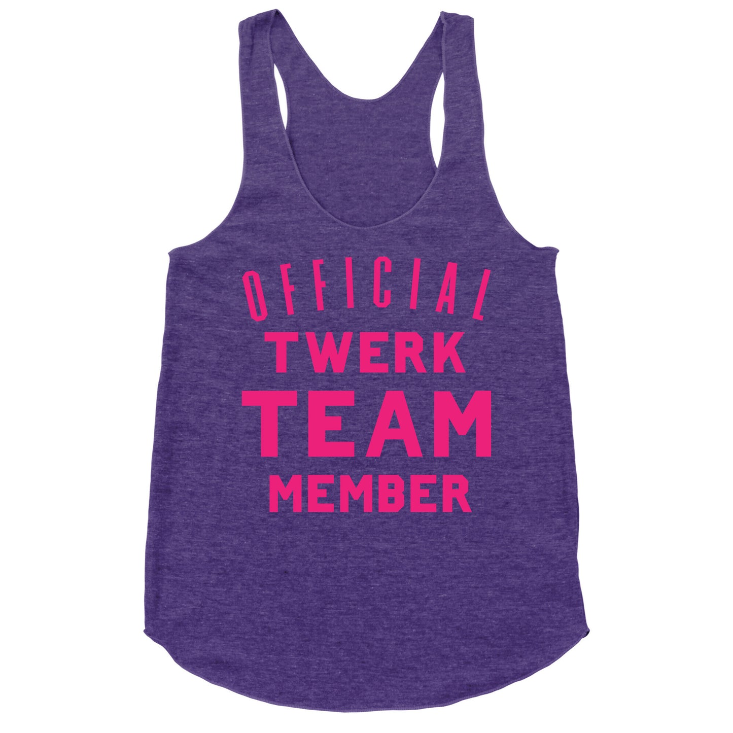 Official Twerk Team Member Racerback Tank