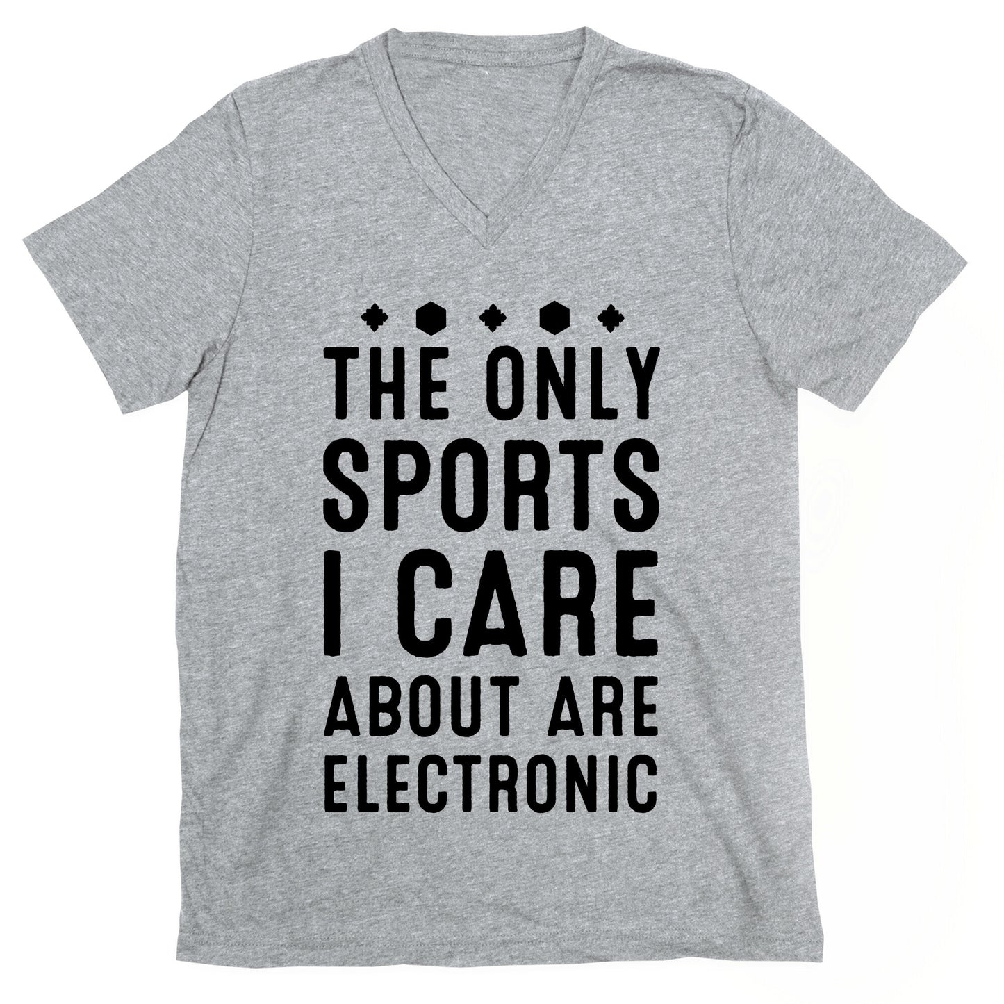 The Only Sports I Care about Are Electronic V-Neck