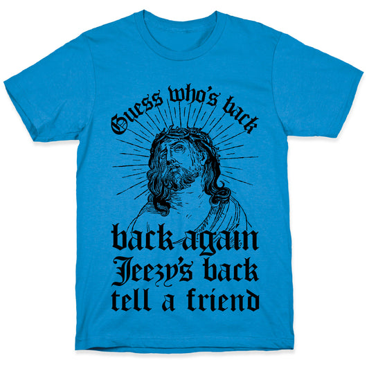 Guess Who's Back T-Shirt