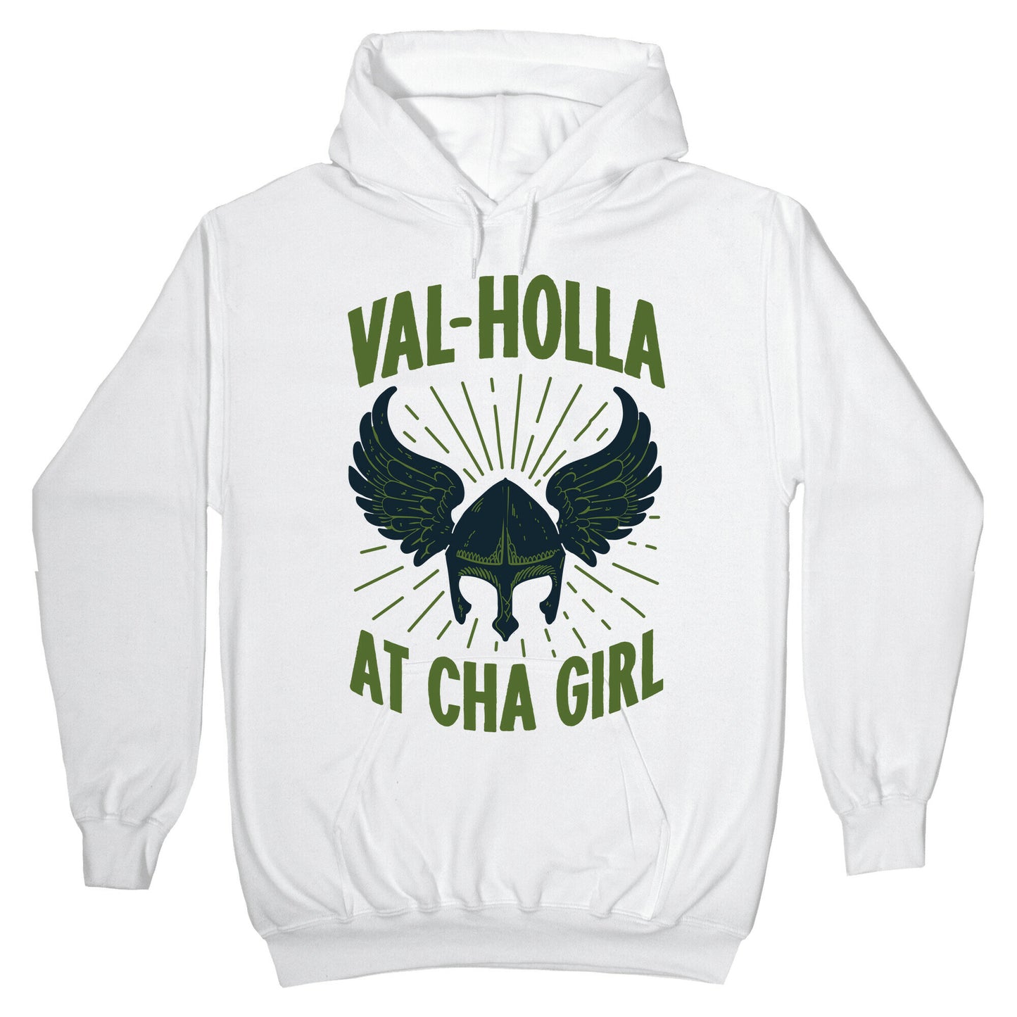Val-Holla at Cha Girl Hoodie