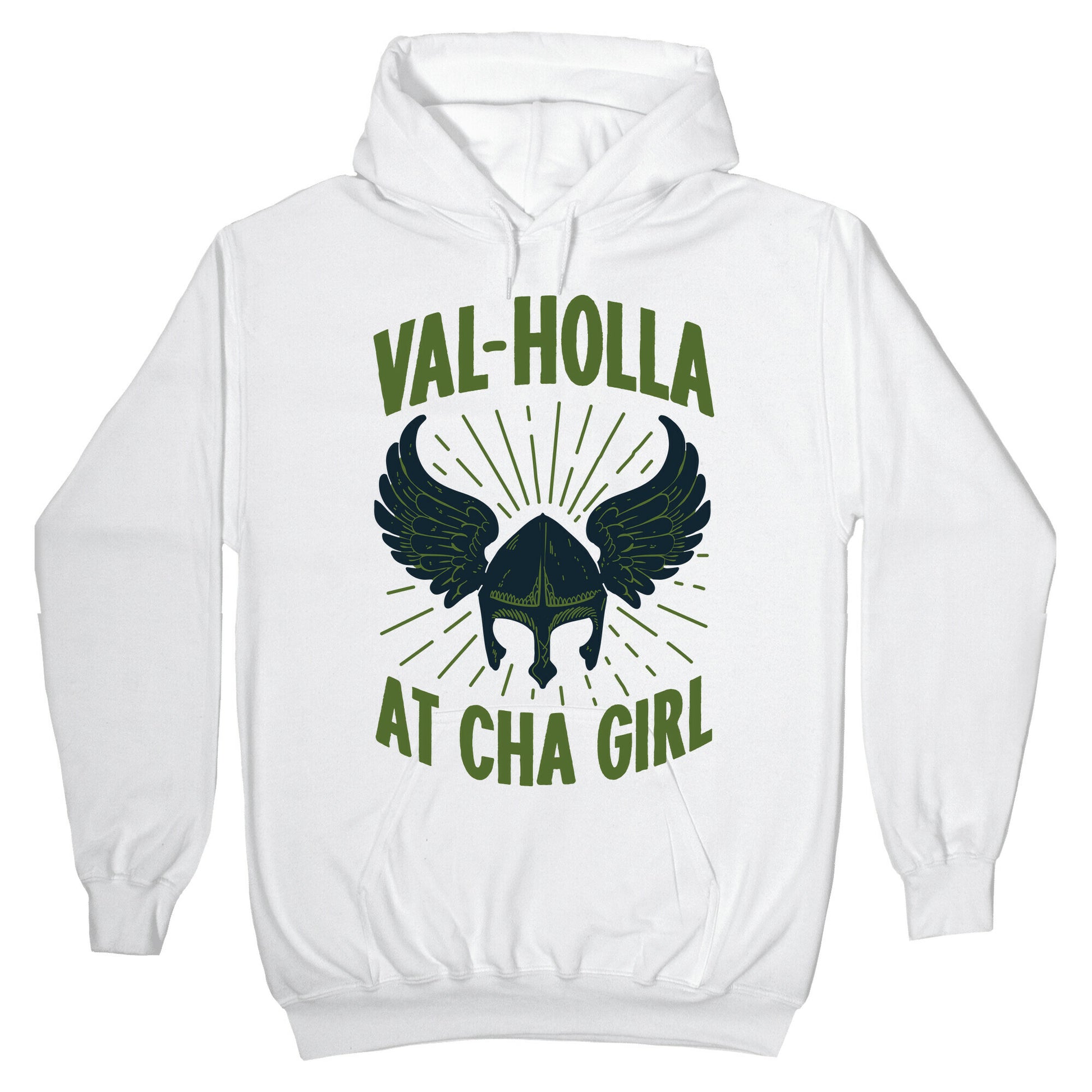 Val-Holla at Cha Girl Hoodie