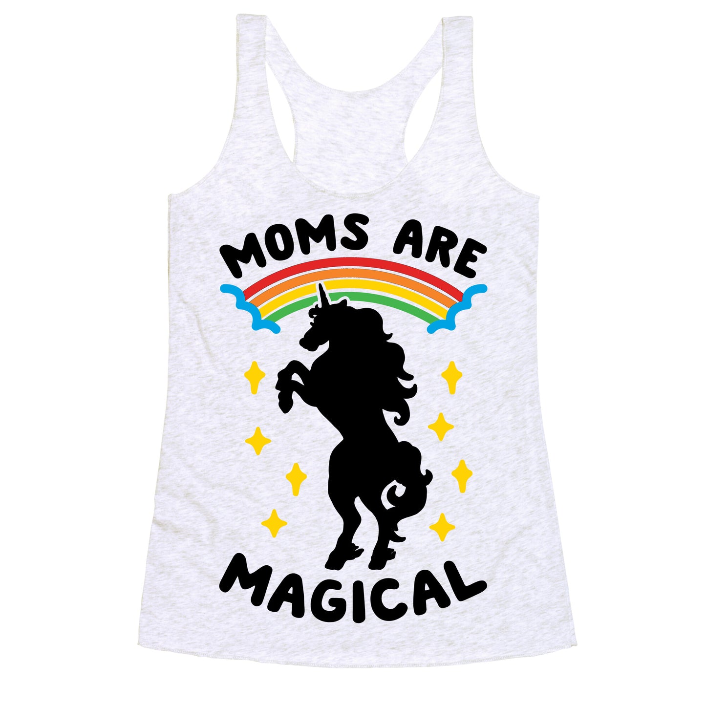 Moms Are Magical Racerback Tank