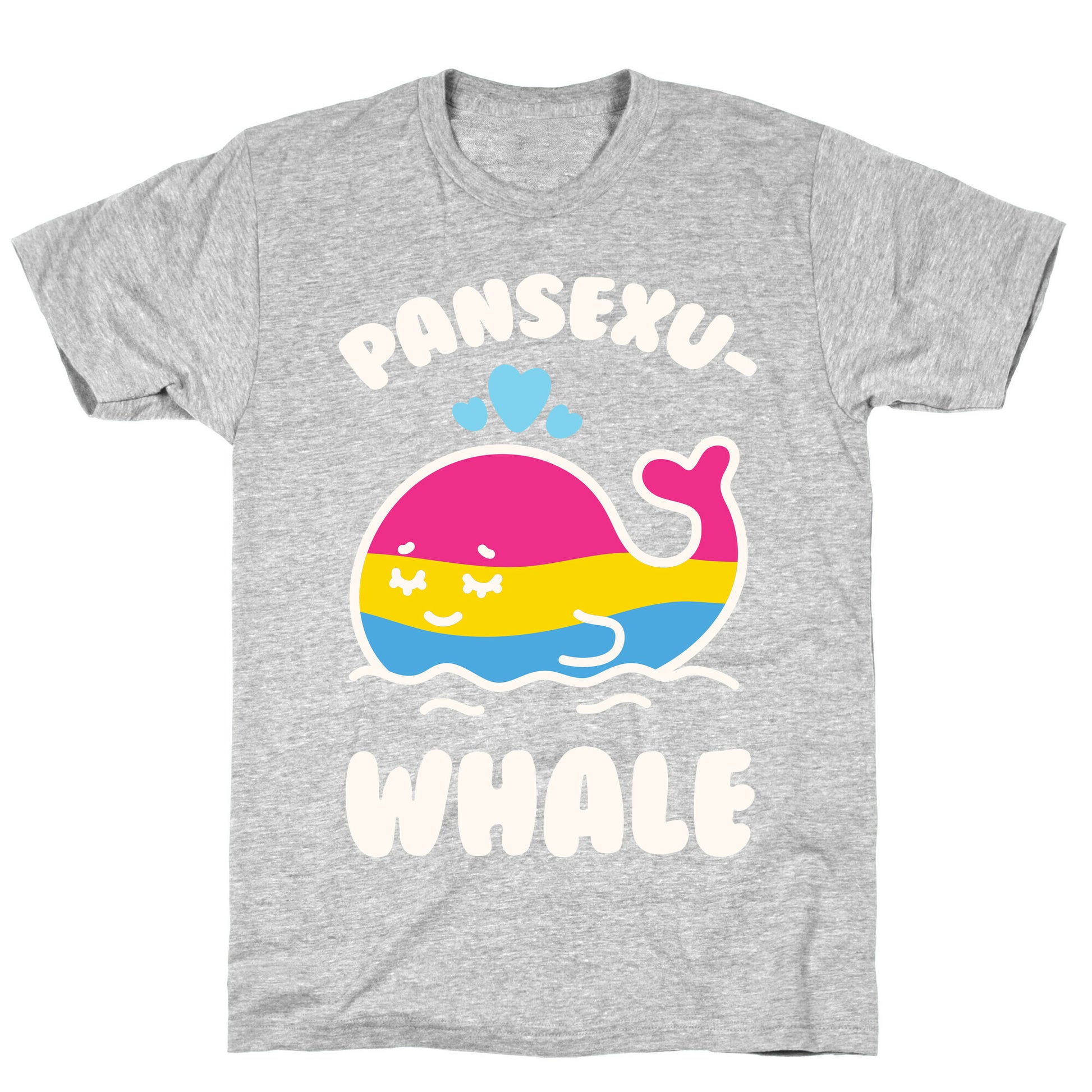 Pansexu-WHALE T-Shirt