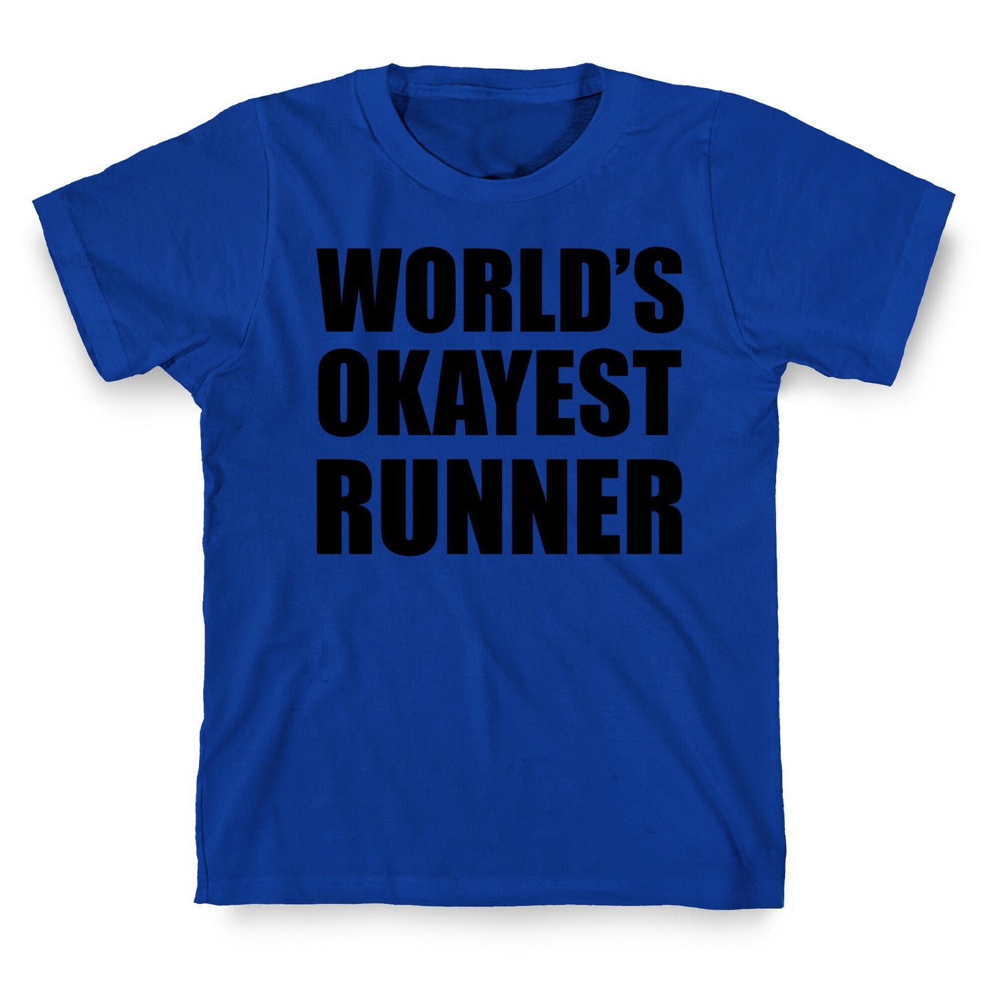 World's Okayest Runner T-Shirt