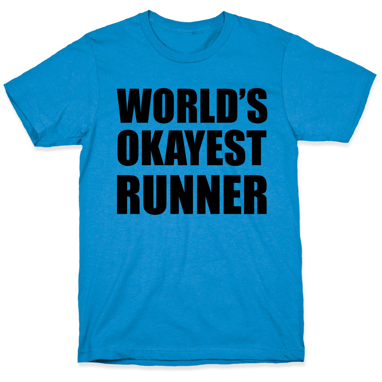 World's Okayest Runner T-Shirt