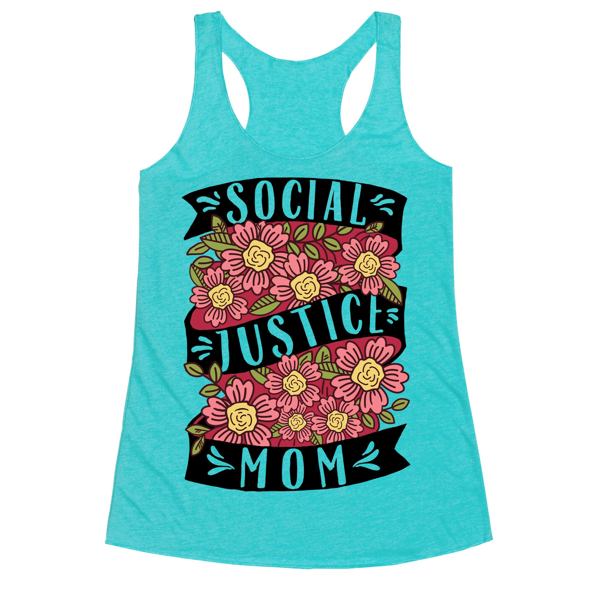 Social Justice Mom Racerback Tank