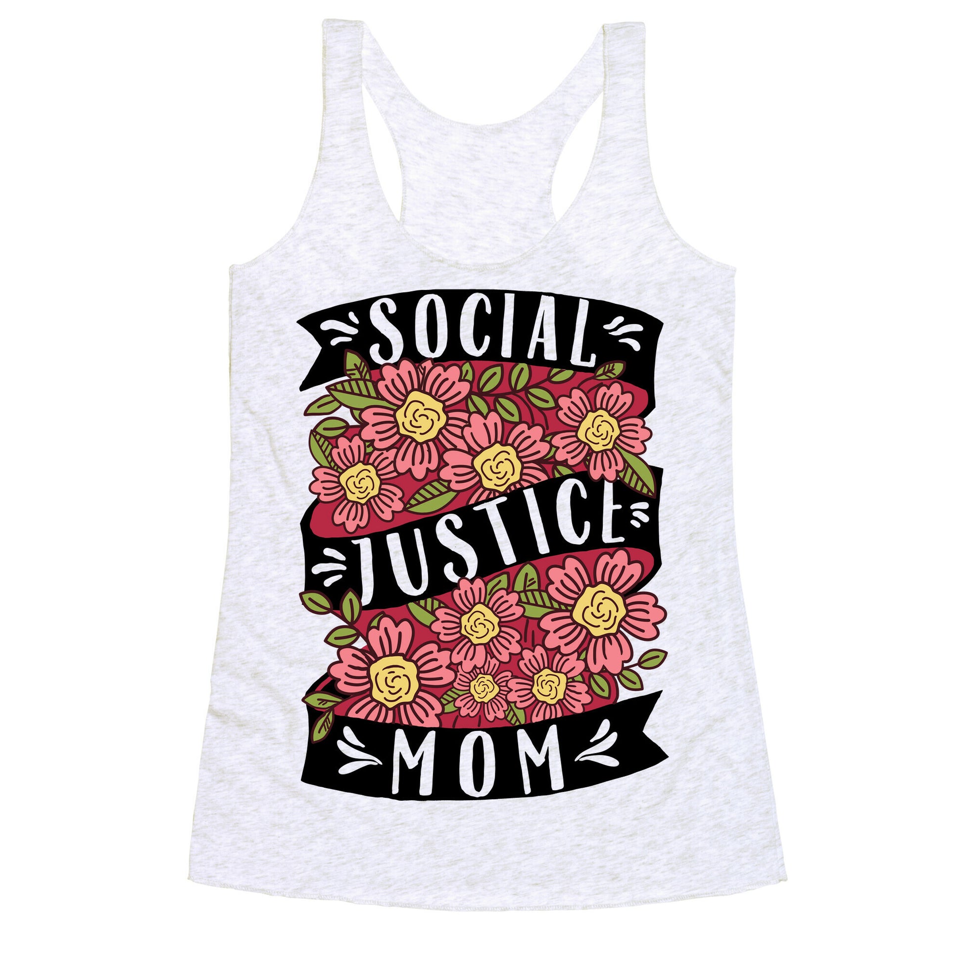 Social Justice Mom Racerback Tank