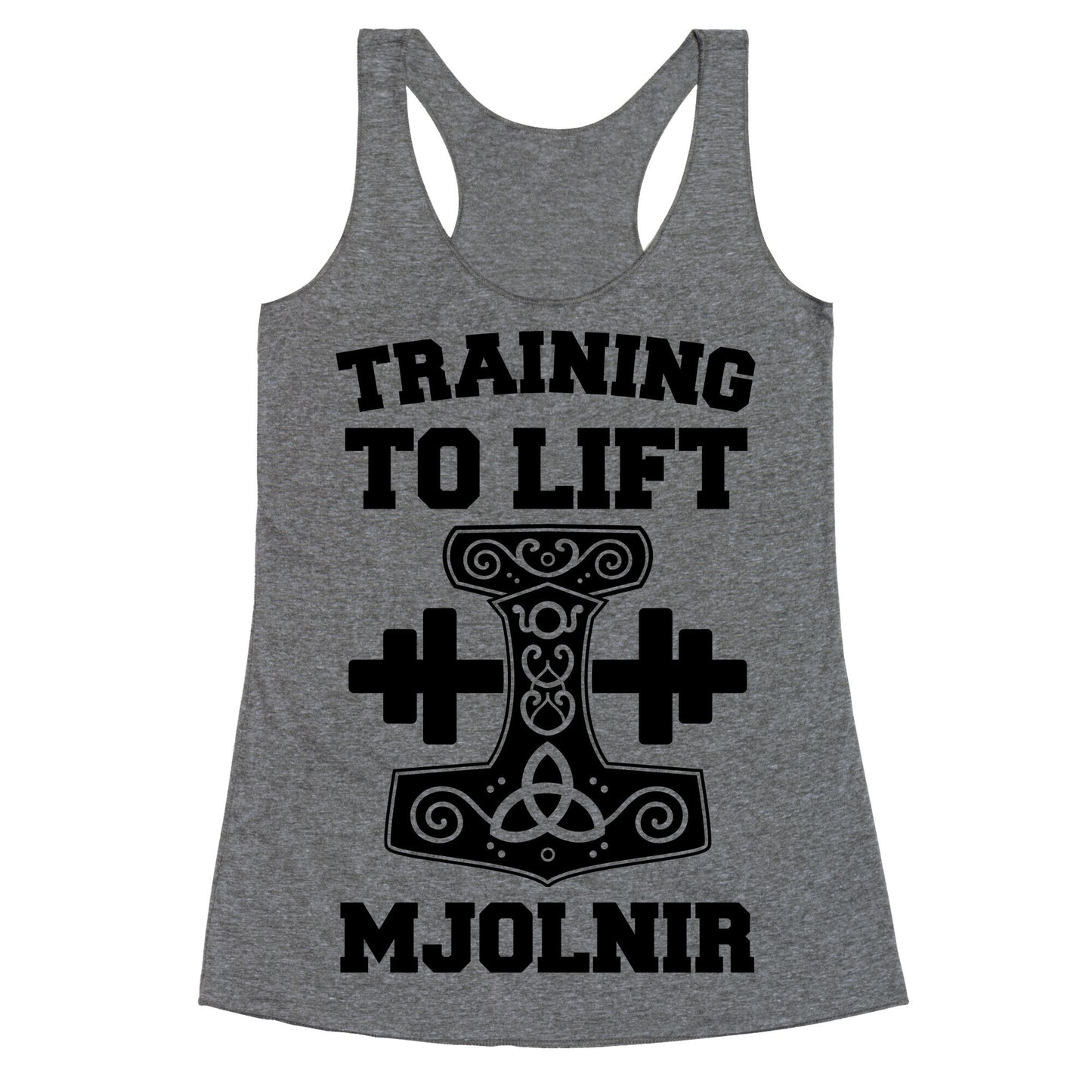 Training to Lift Mjolnir Racerback Tank