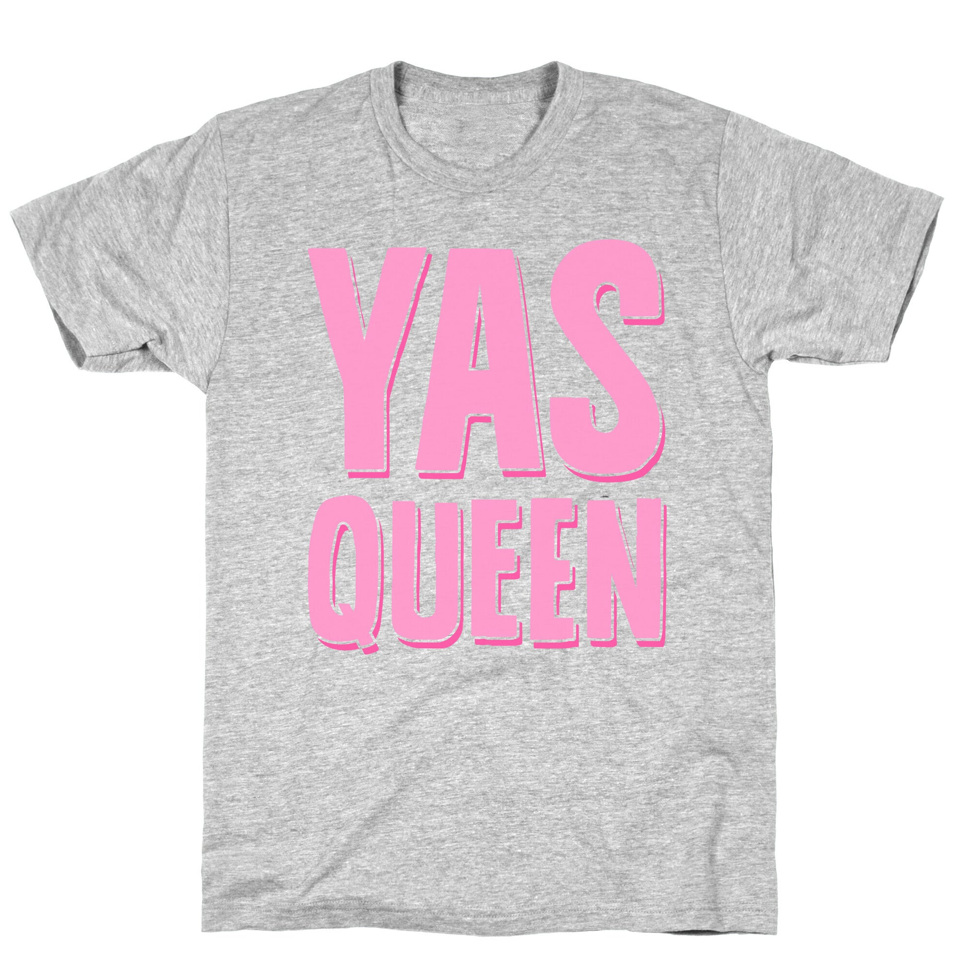 Yas Queen T-Shirt